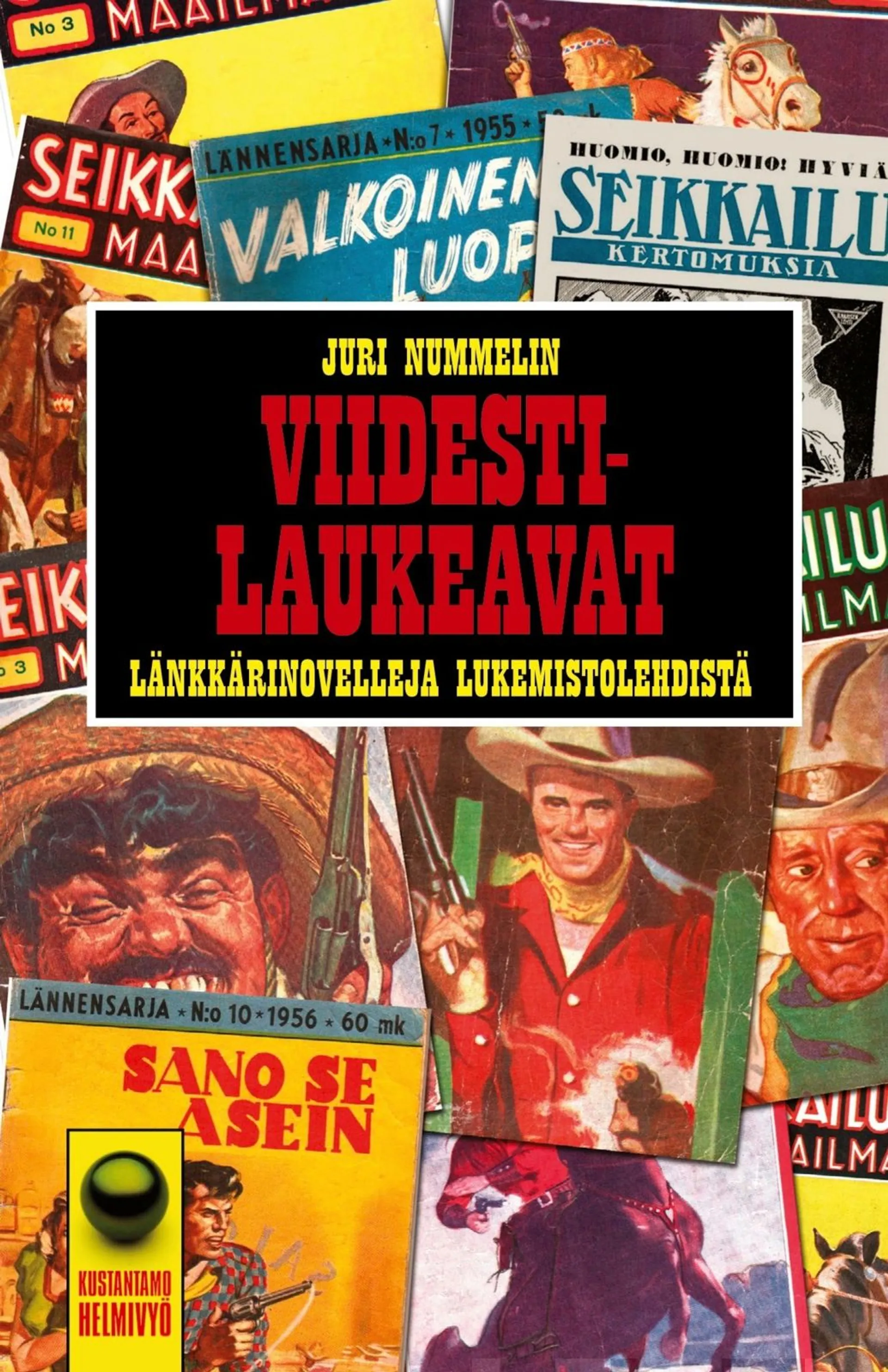 Nummelin, Viidestilaukeavat - Länkkärinovelleja lukemistolehdistä