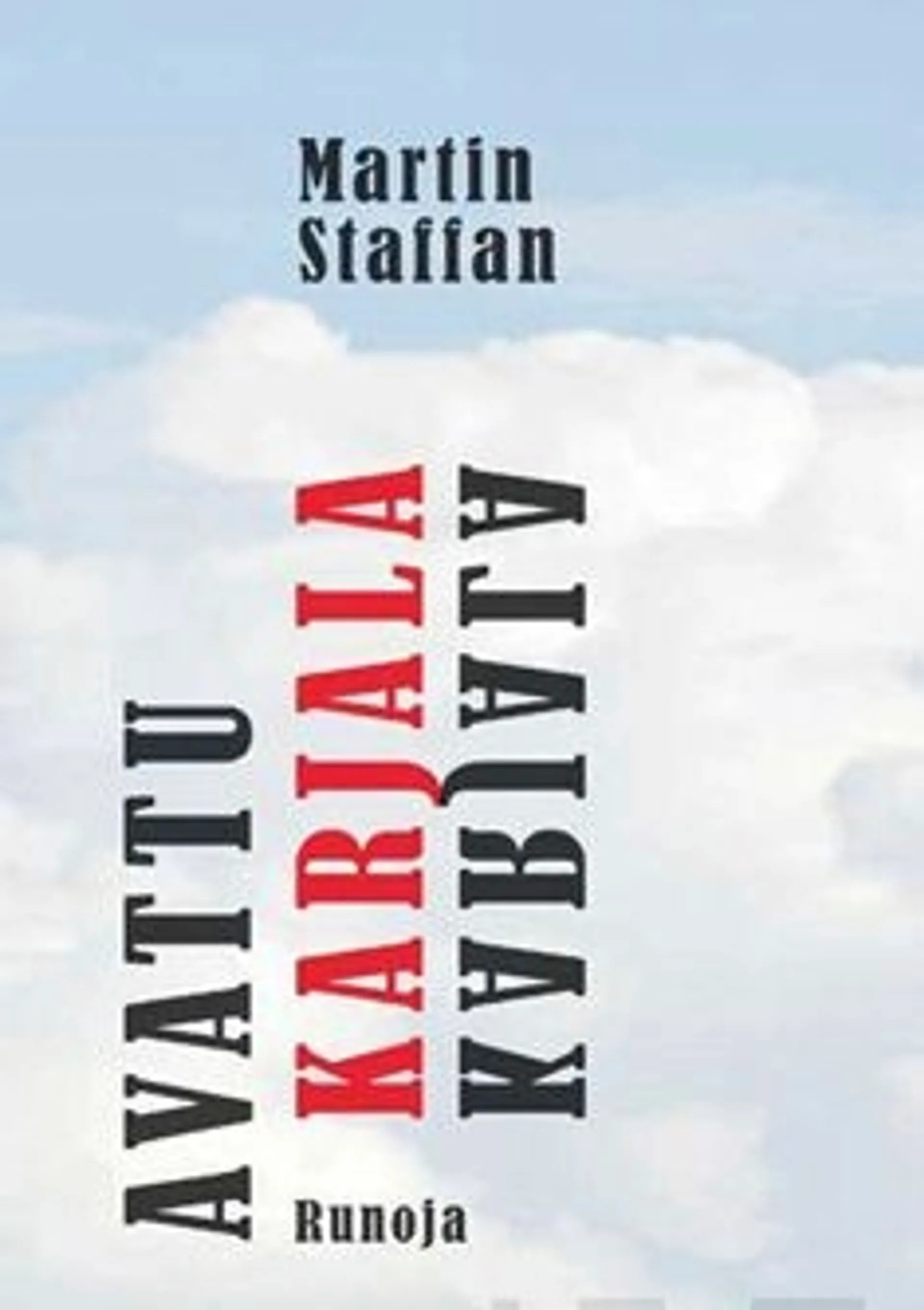 Staffan, Avattu Karjala