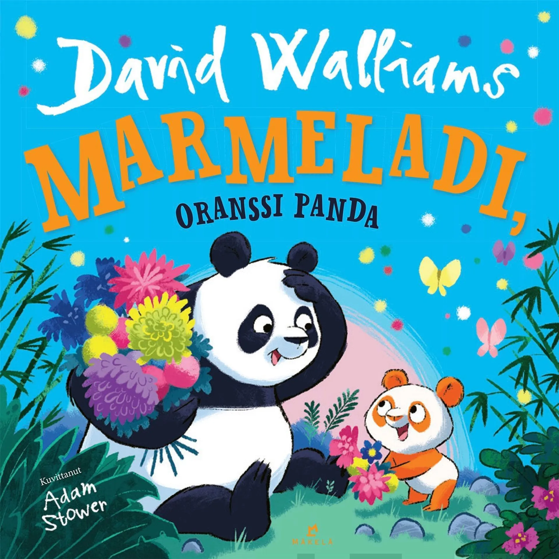 Walliams, Marmeladi, oranssi panda -  