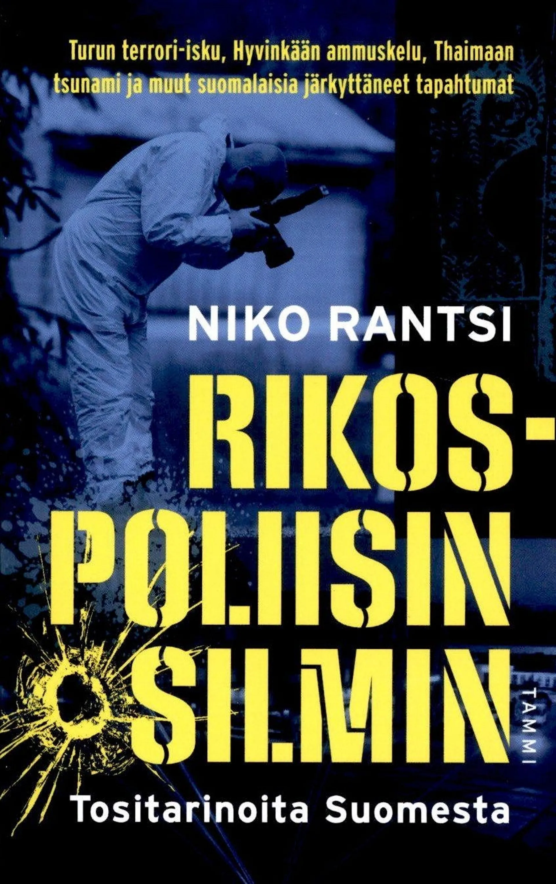 Rantsi, Rikospoliisin silmin - Tositarinoita Suomesta