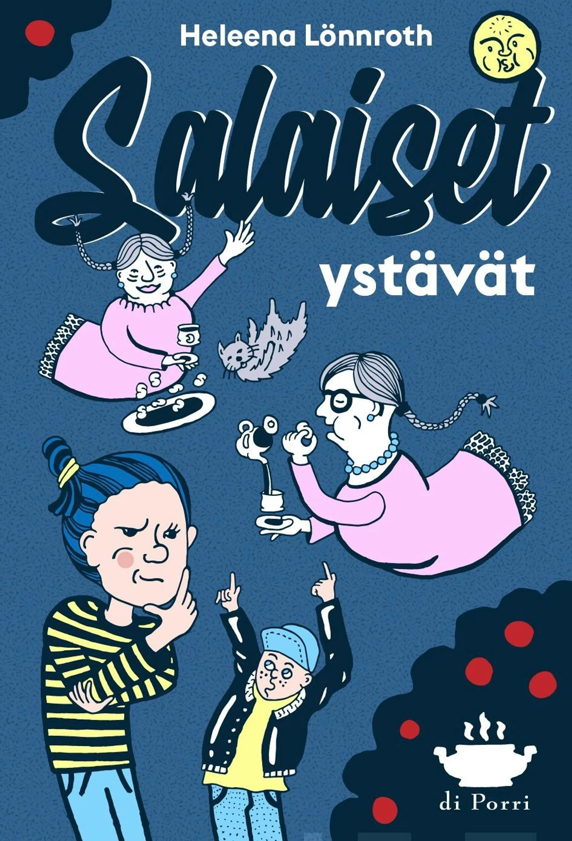 Lönnroth, Salaiset ystävät