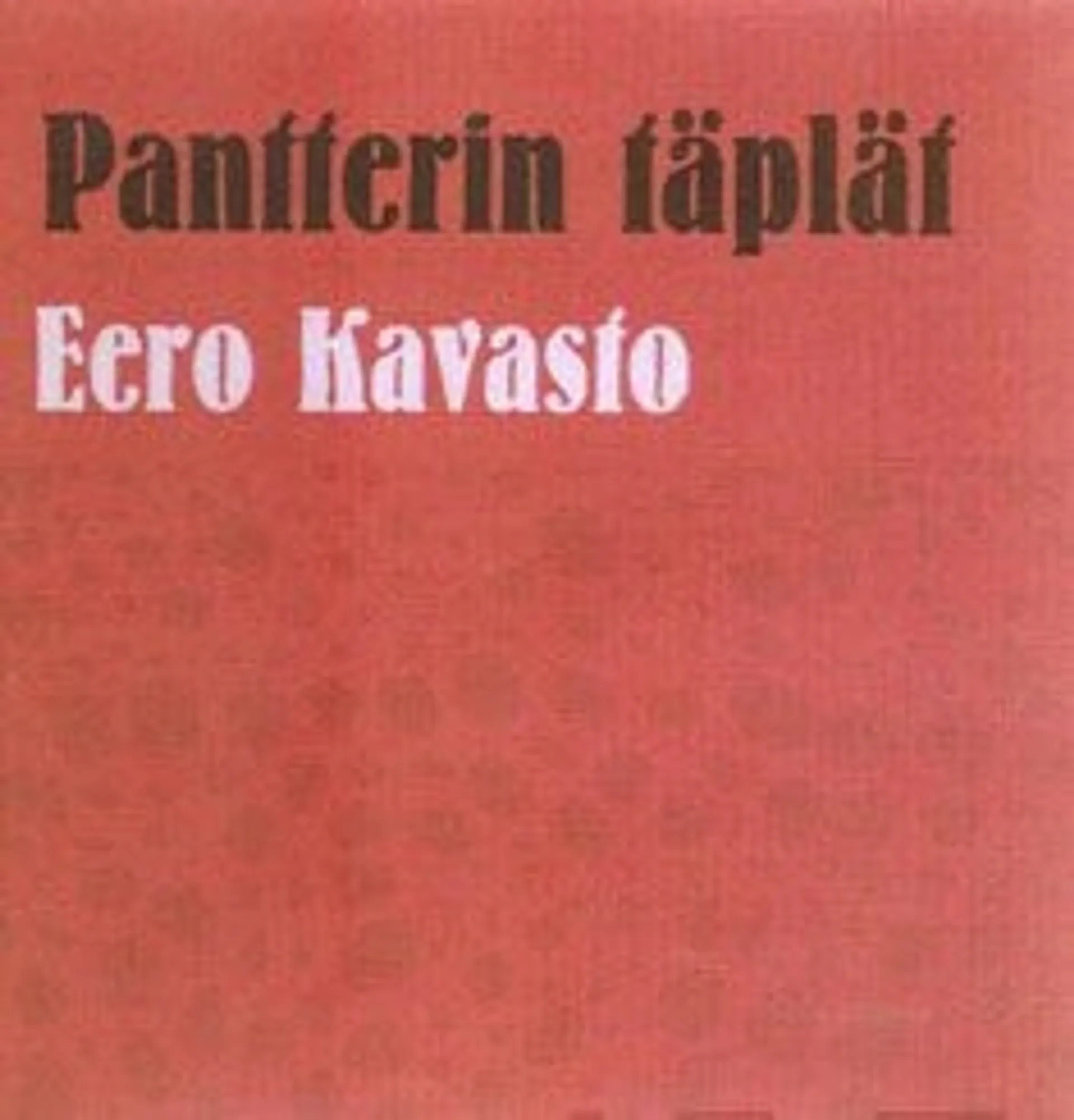 Kavasto, Pantterin täplät (8 cd)