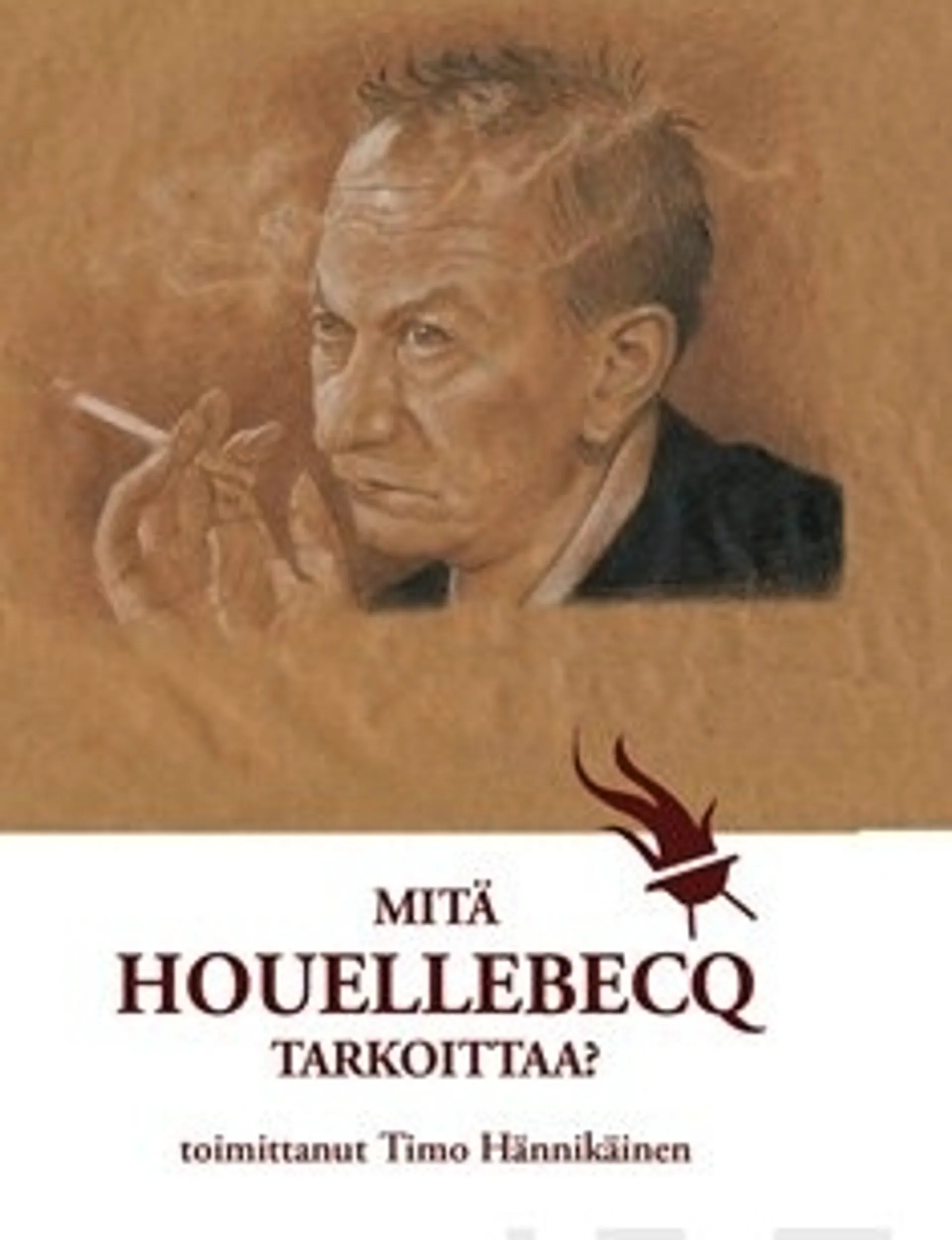 Mitä Houellebecq tarkoittaa?