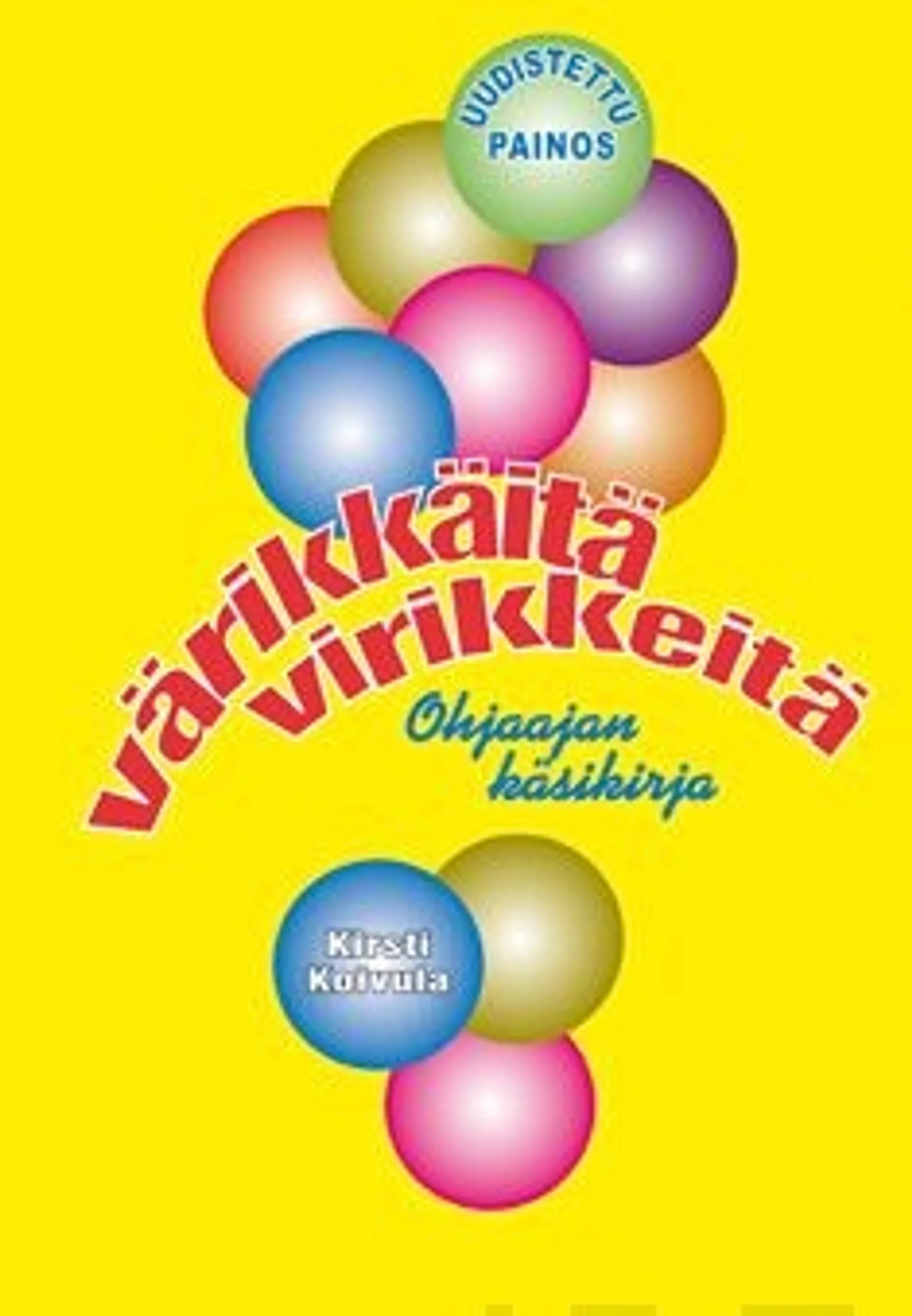 Koivula, Värikkäitä virikkeitä - ohjaajan käsikirja