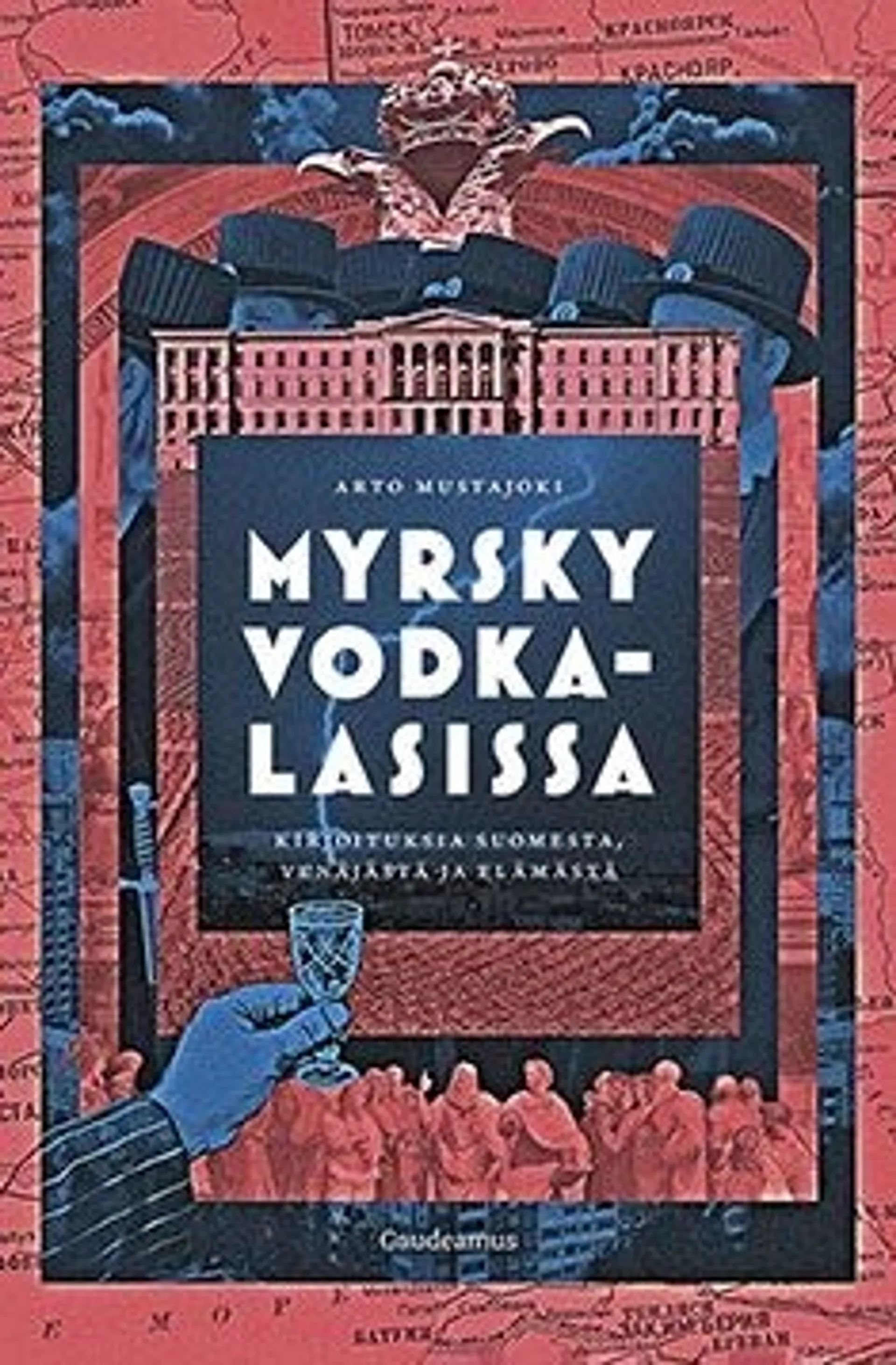 Mustajoki, Myrsky vodkalasissa - Kirjoituksia Suomesta, Venäjästä ja elämästä