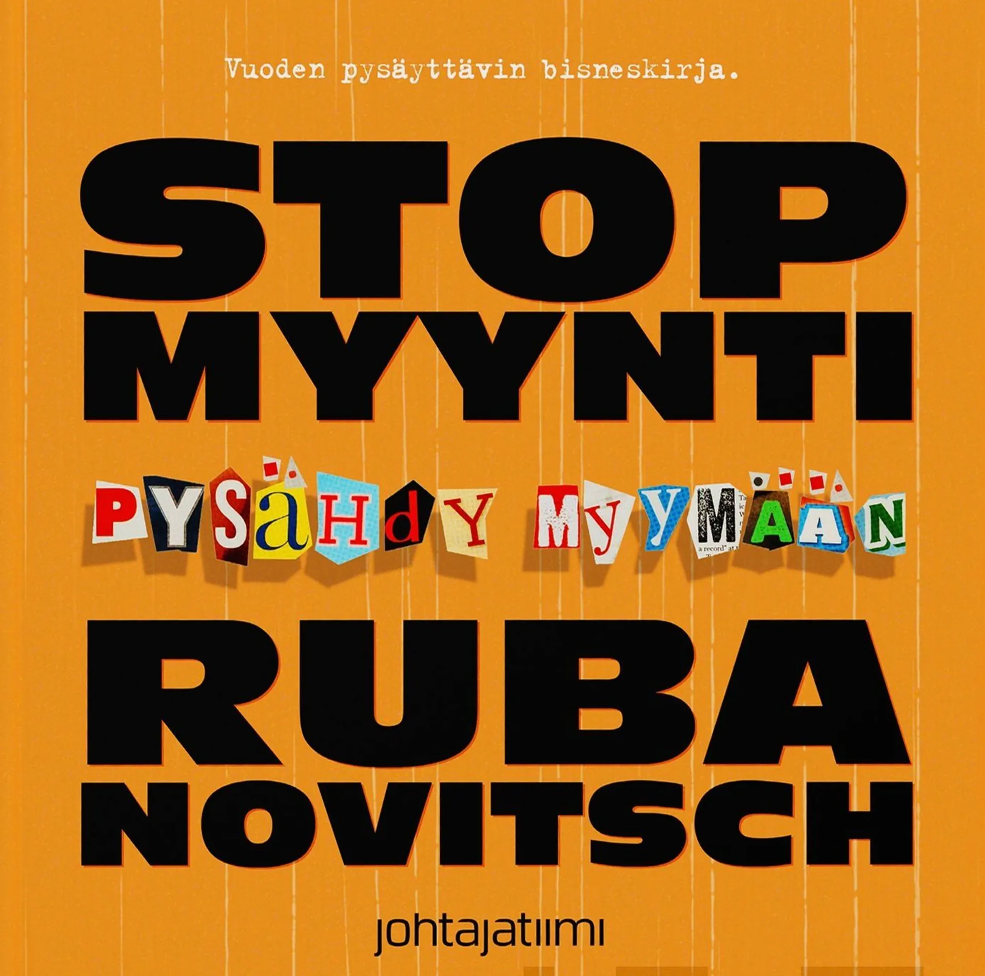 Rubanovitsch, STOP-myynti - Pysähdy myymään