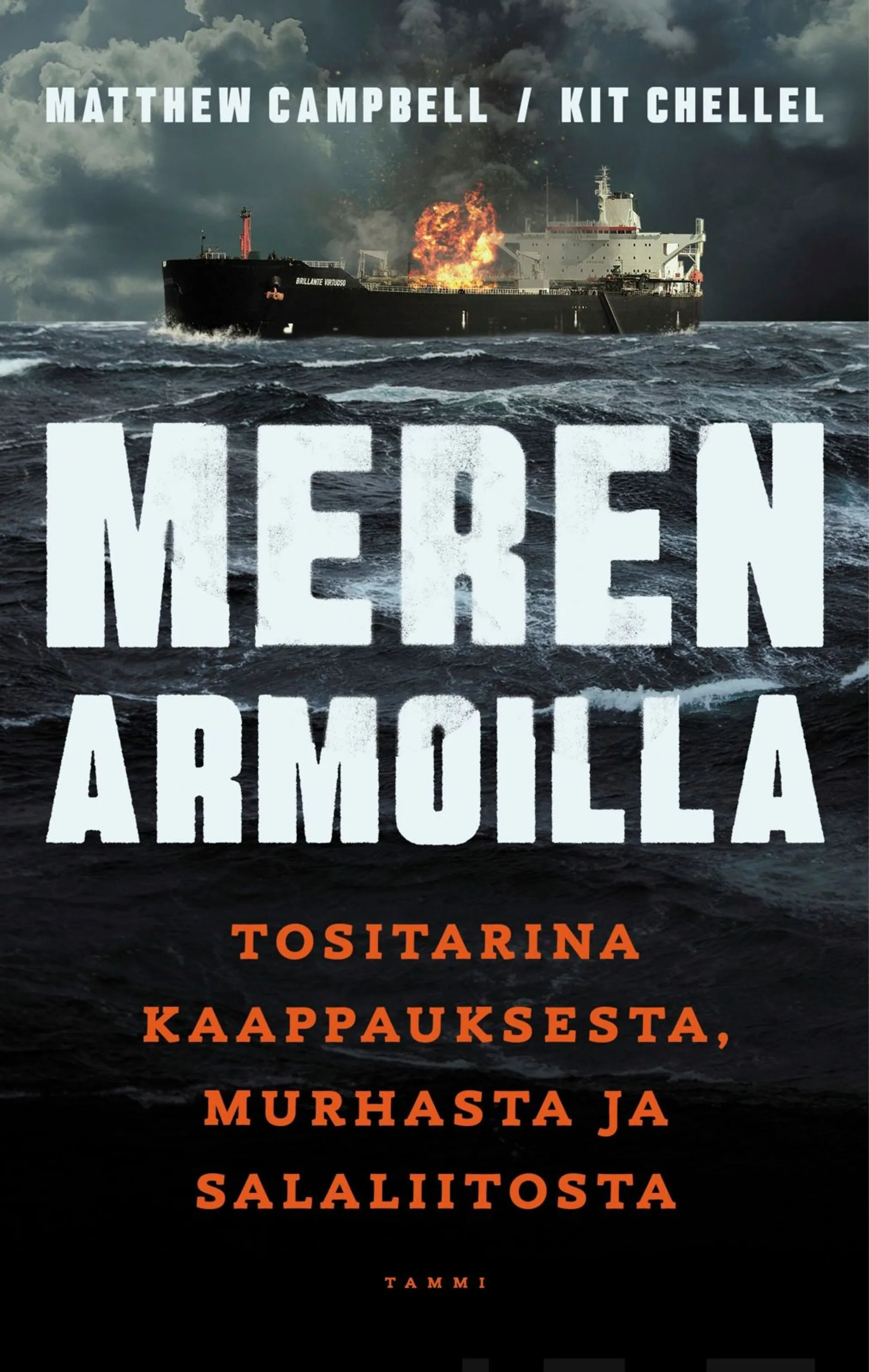 Campbell, Meren armoilla - Tositarina kaappauksesta, murhasta ja salaliitosta