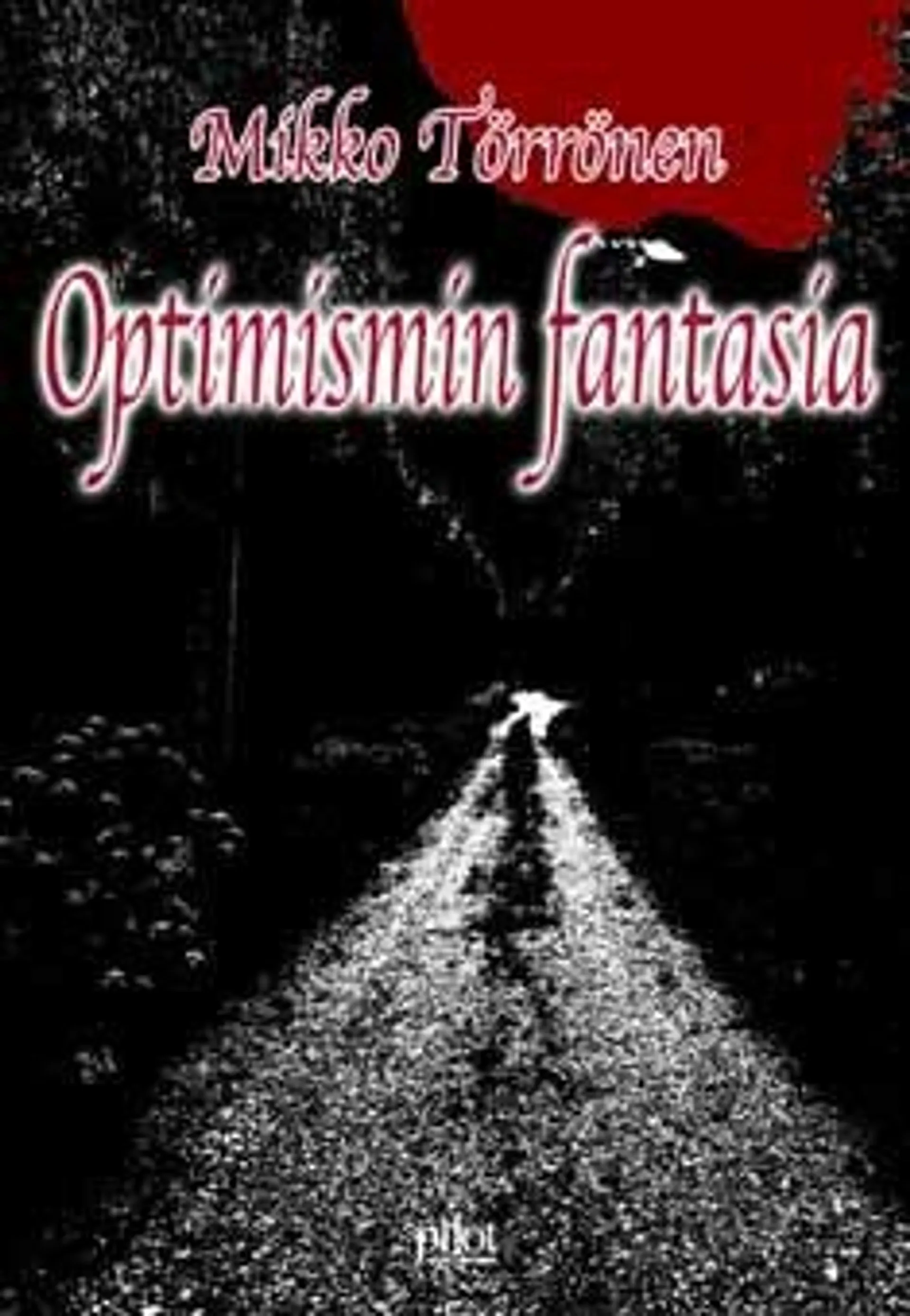 Törrönen, Optimismin fantasia - runokirja