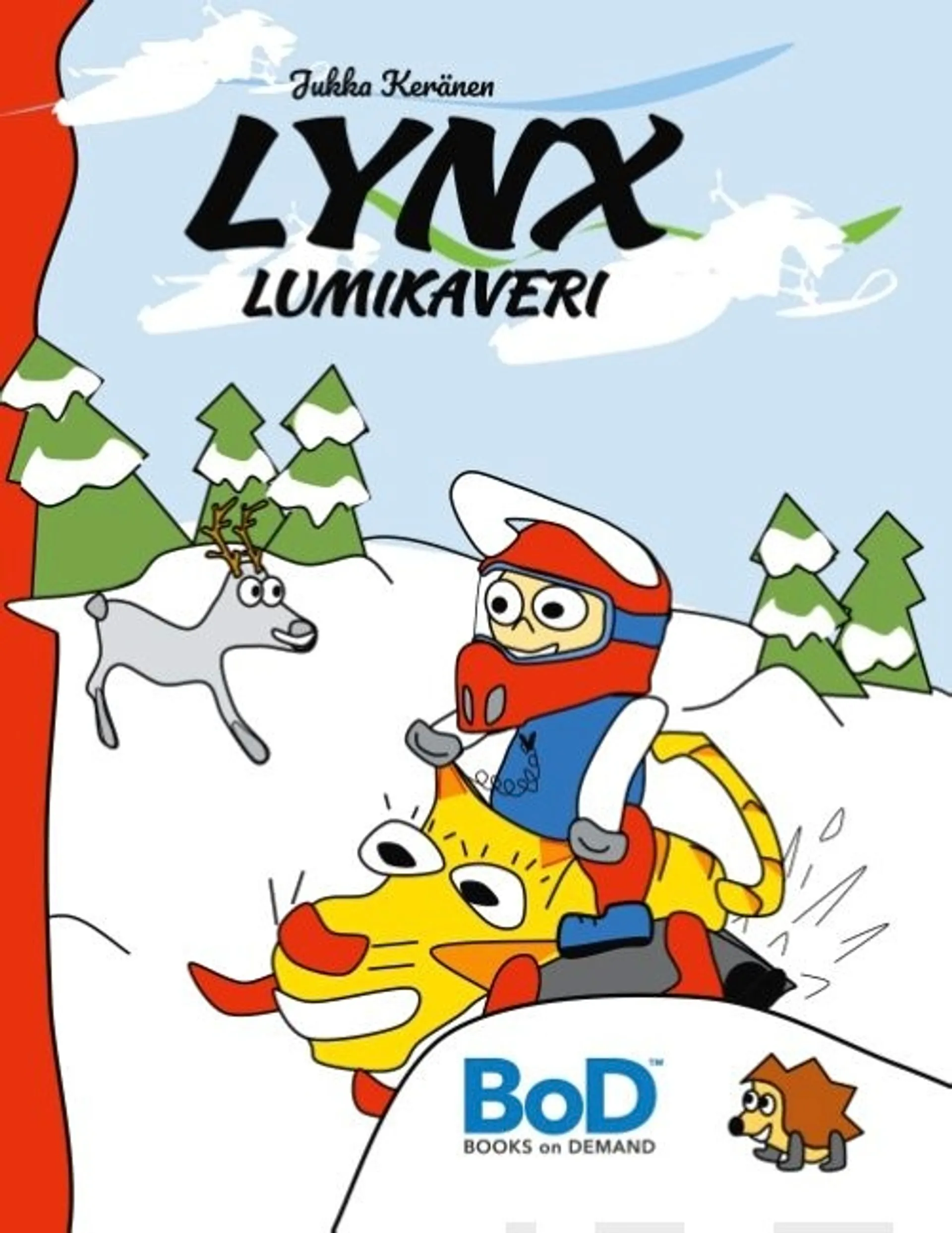 Keränen, Lynx Lumikaveri