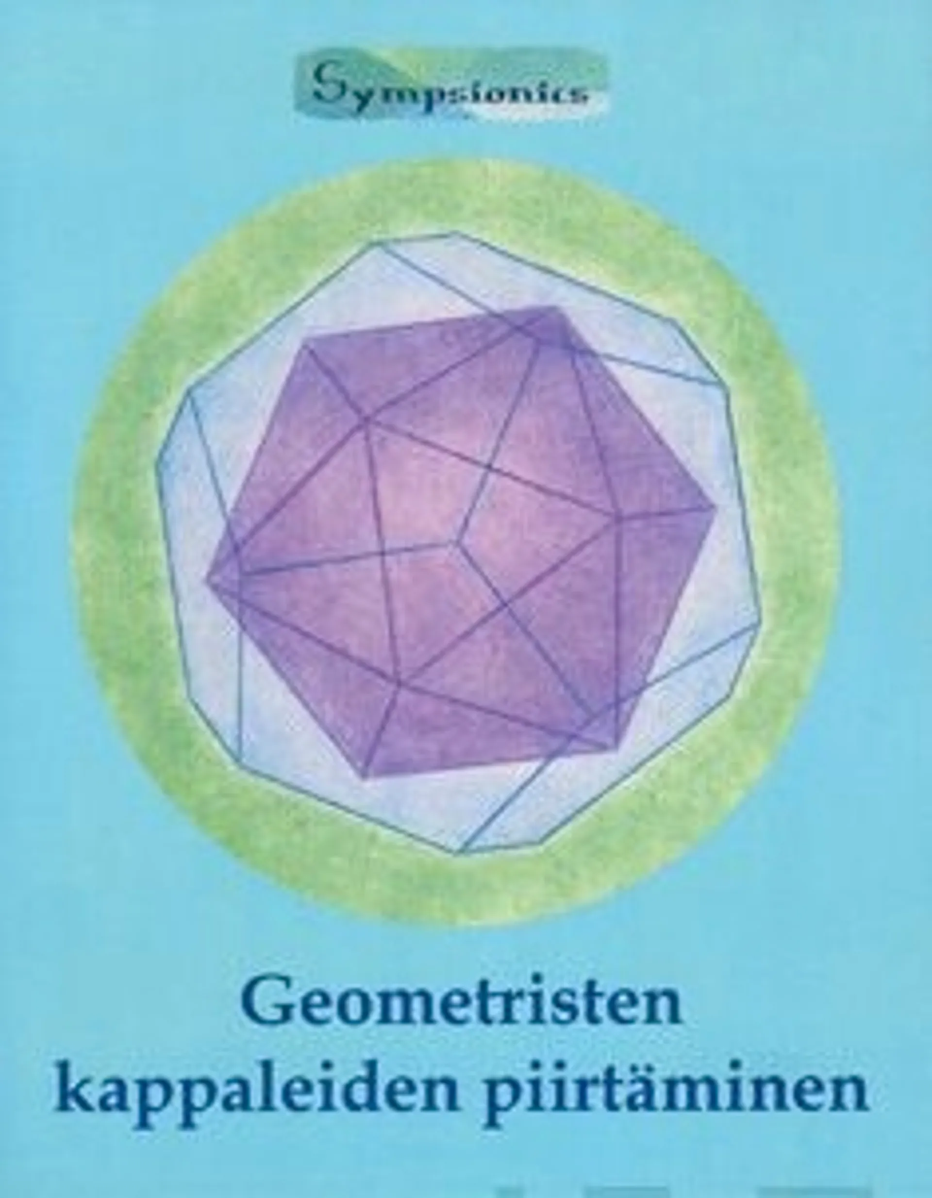 Geometristen kappaleiden piirtäminen