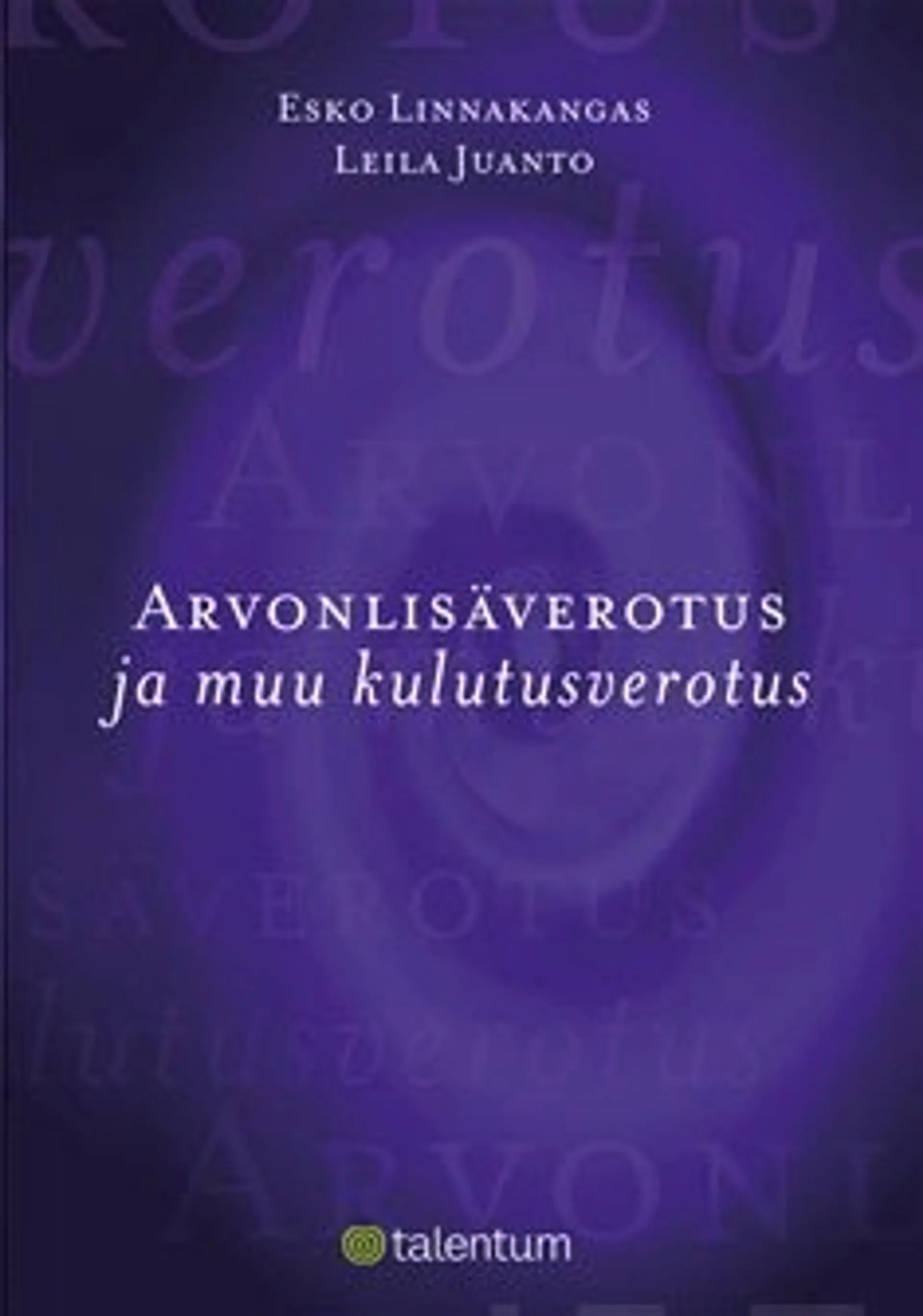 Arvonlisäverotus ja muu kulutusverotus