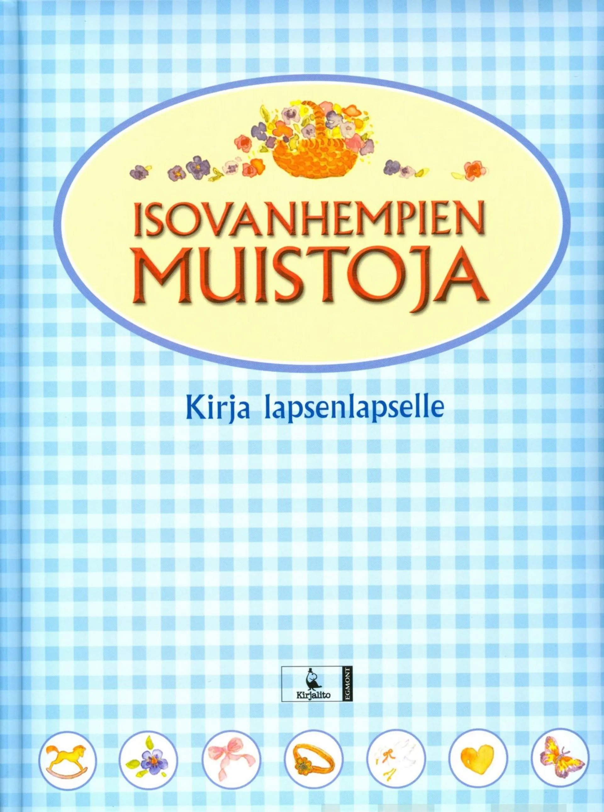 Isovanhempien muistoja