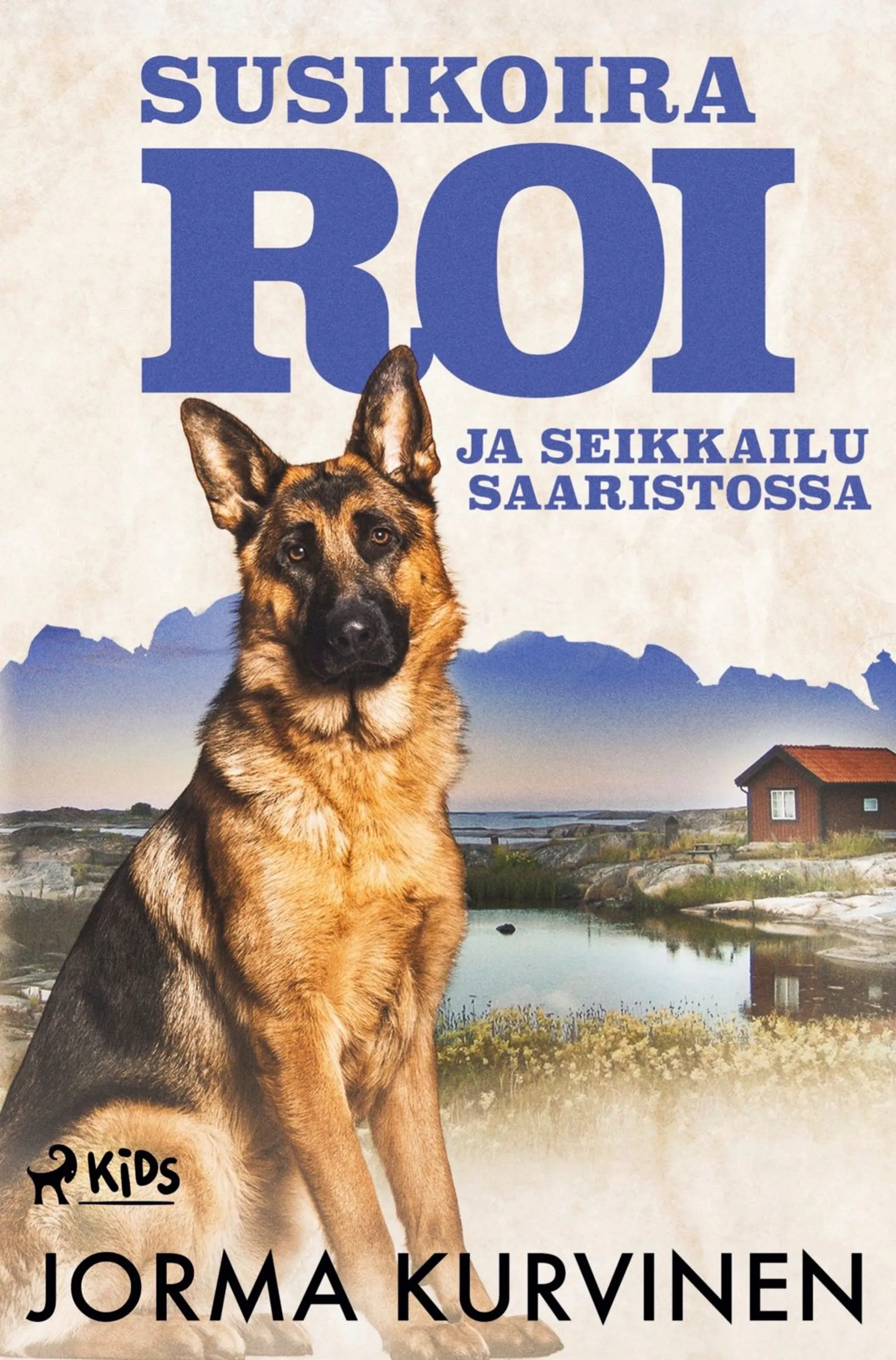 Kurvinen, Susikoira Roi ja seikkailu saaristossa