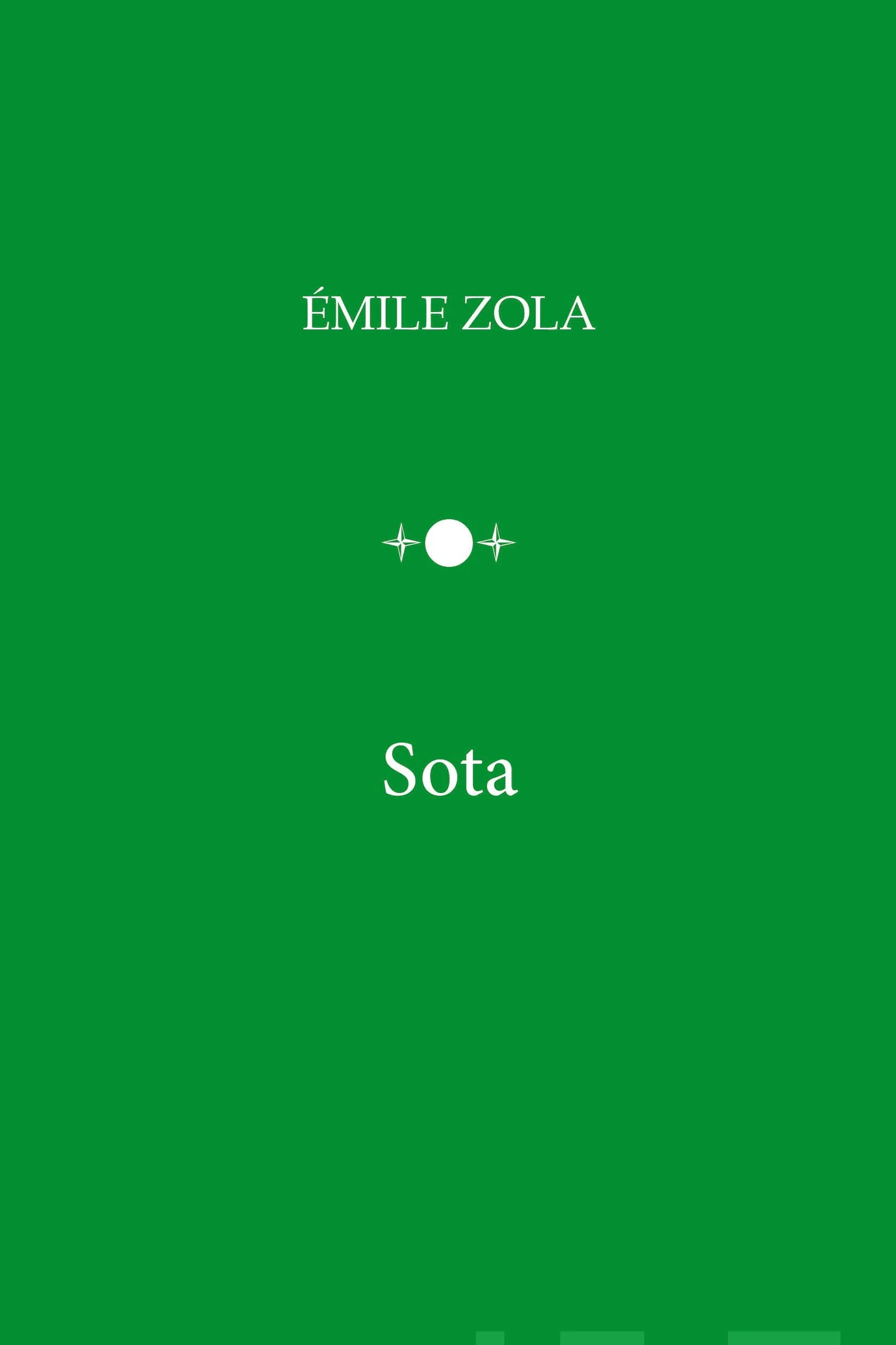 Zola, Sota