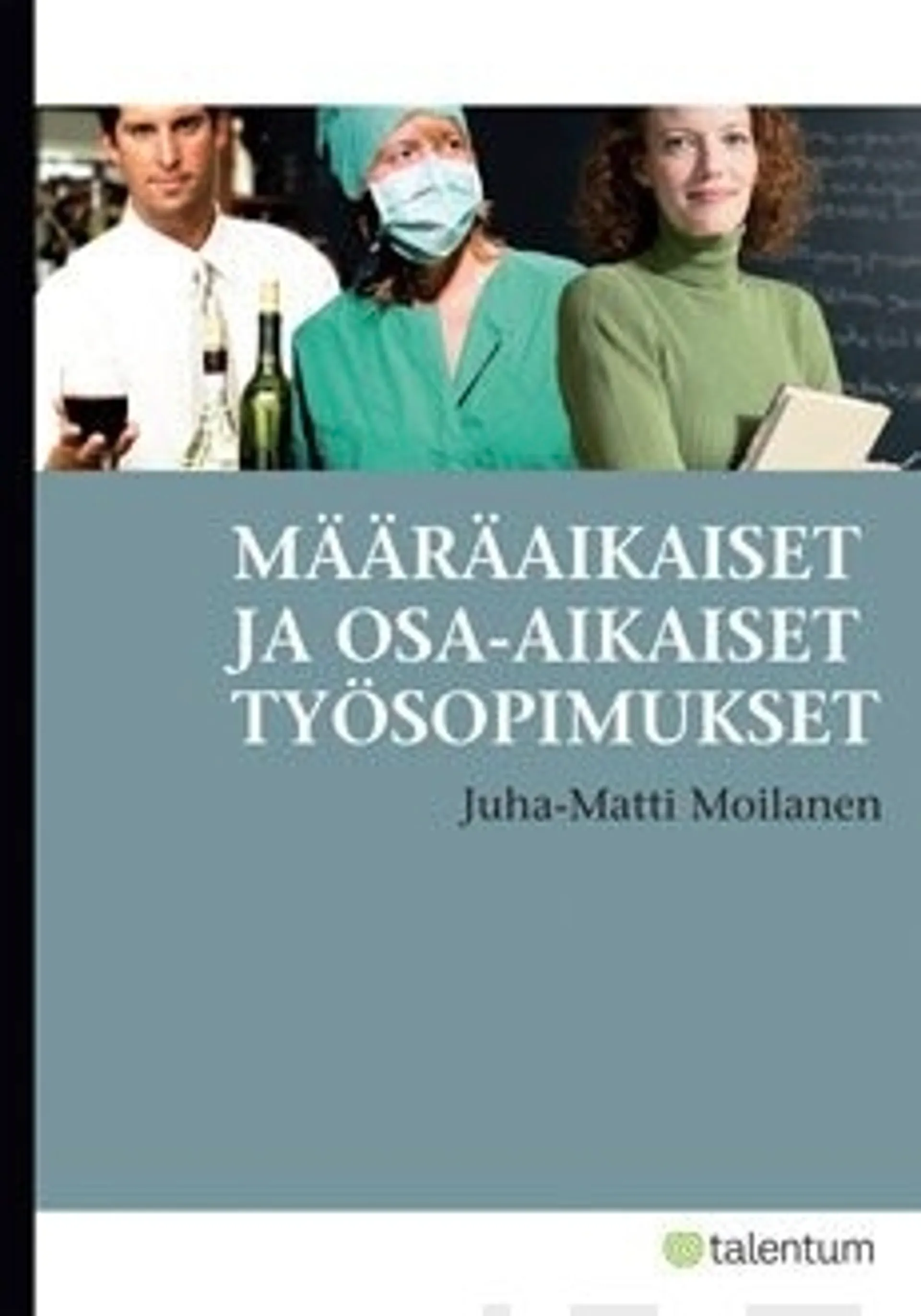 Määräaikaiset ja osa-aikaiset työsopimukset