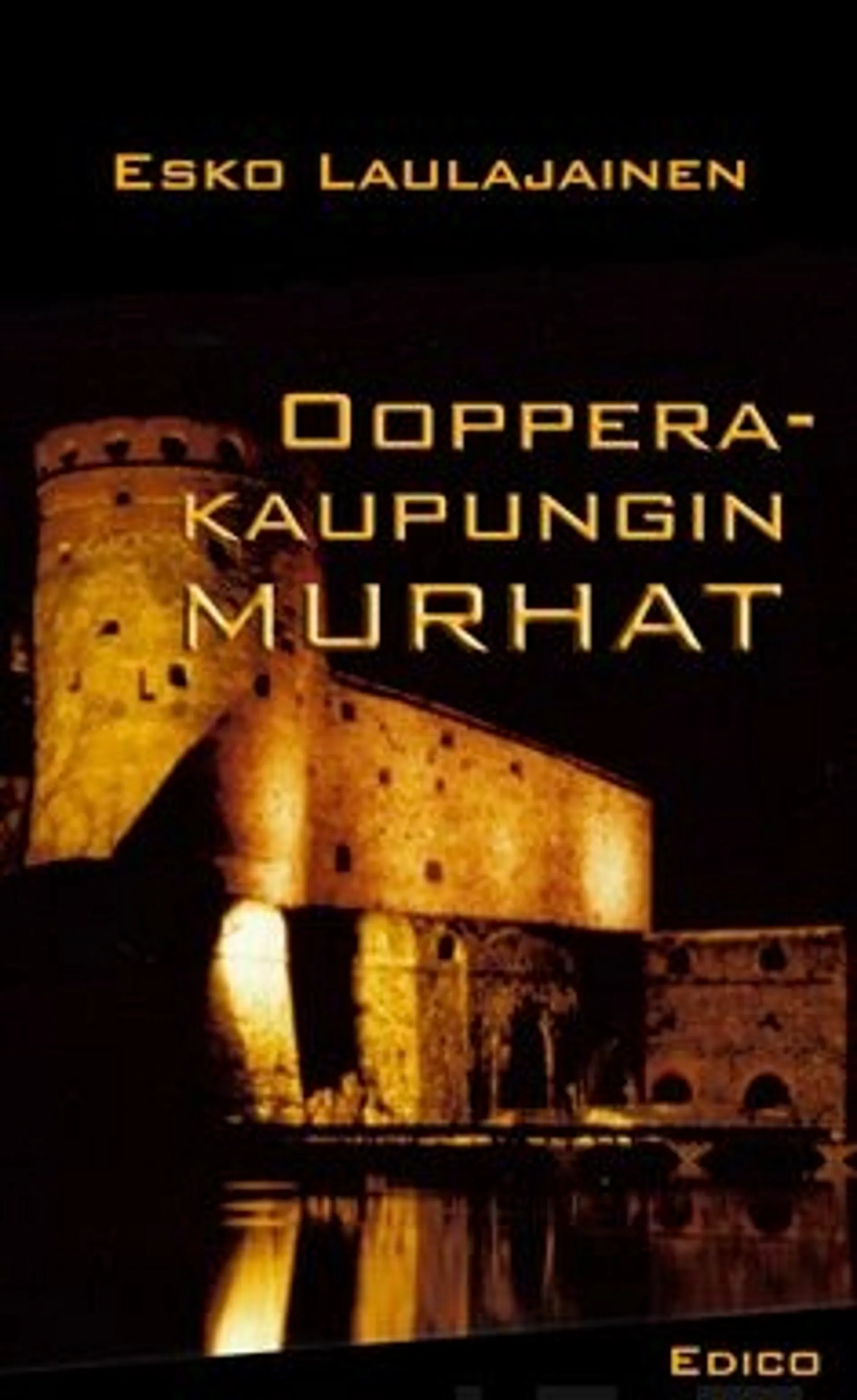 Laulajainen, Oopperakaupungin murhat