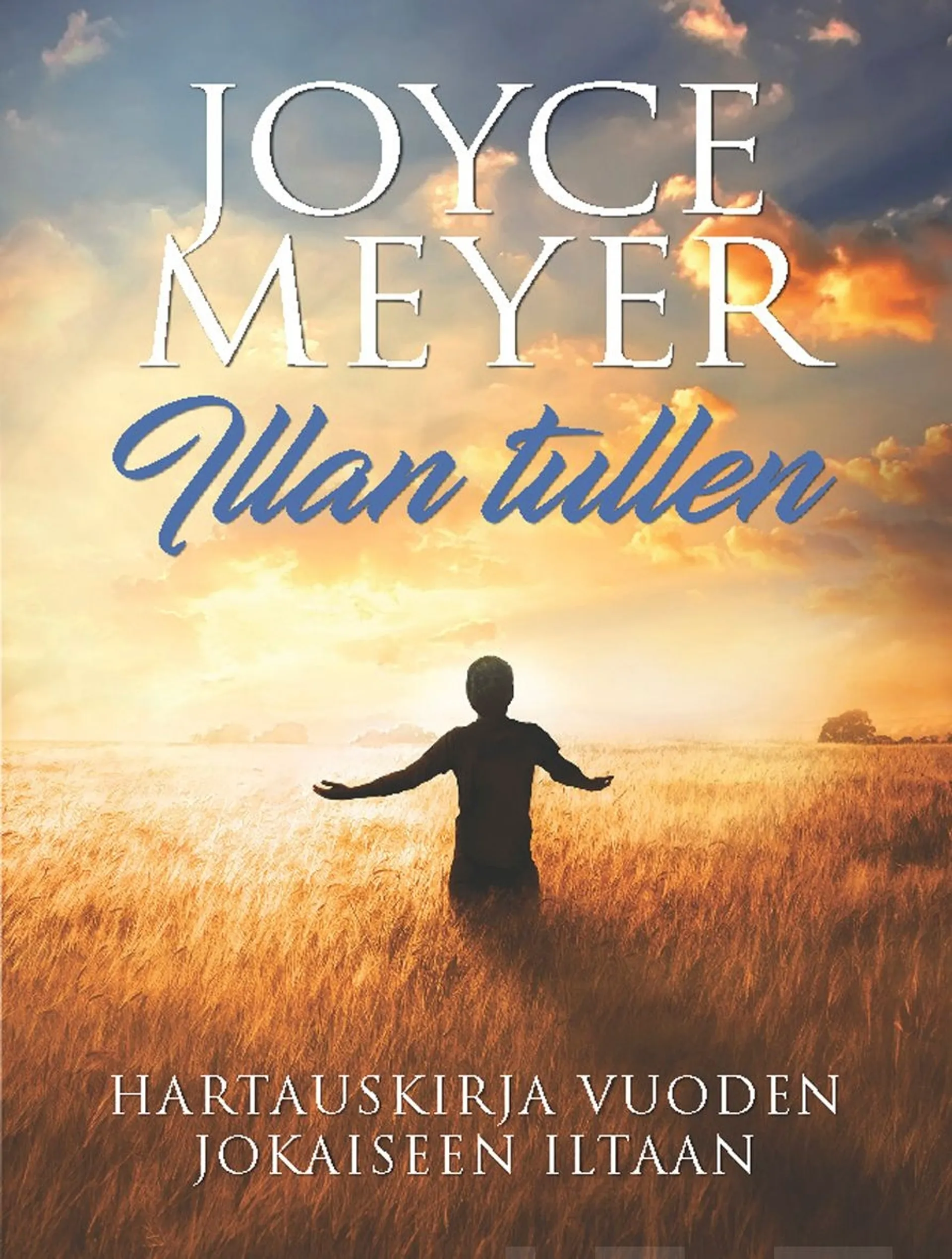 Meyer, Illan tullen - Hartauskirja vuoden jokaiseen iltaan