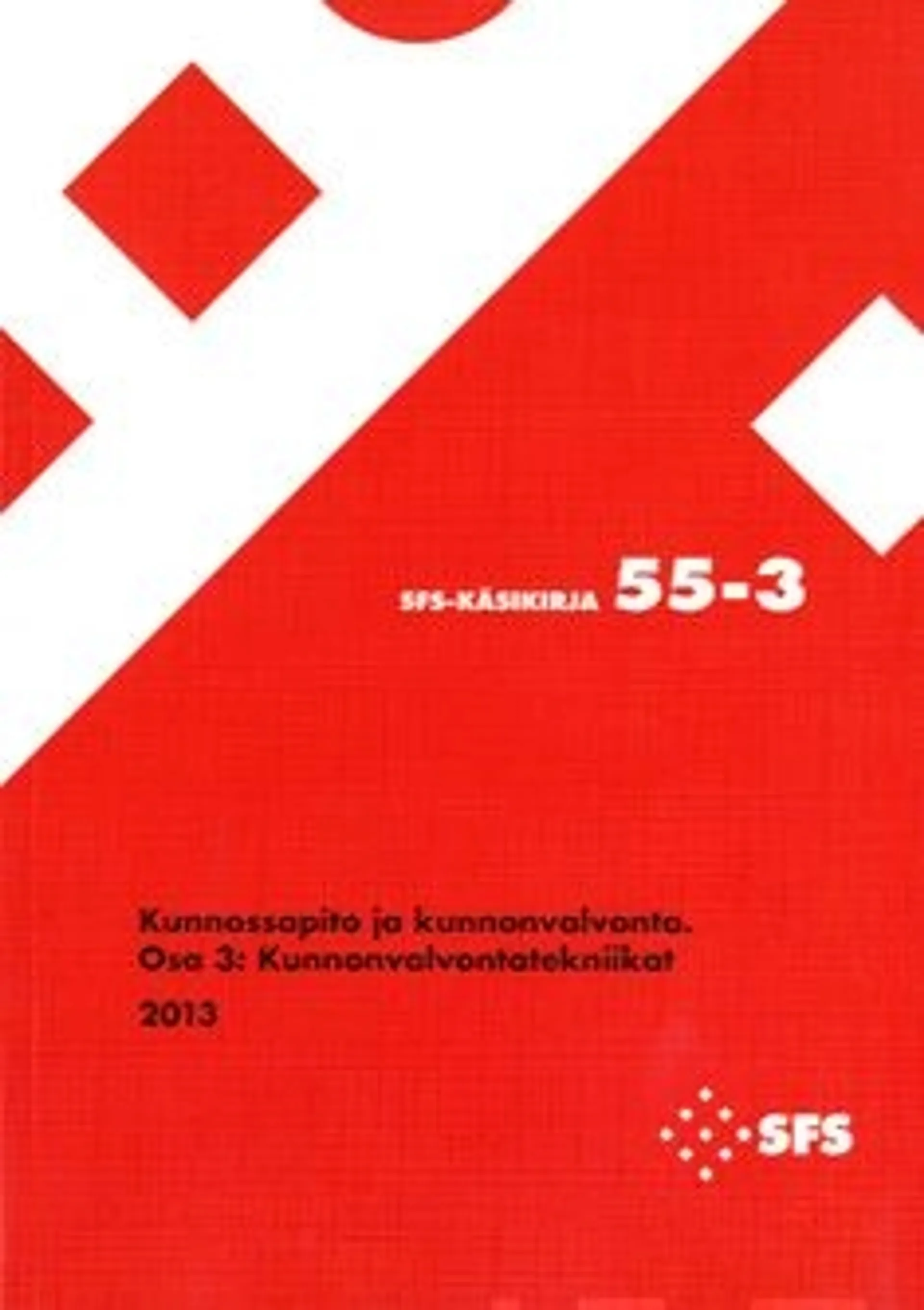 Kunnossapito ja kunnonvalvonta - Maintenance and condition monitoring - osa 3: kunnonvalvontatekniikat - diagnostics