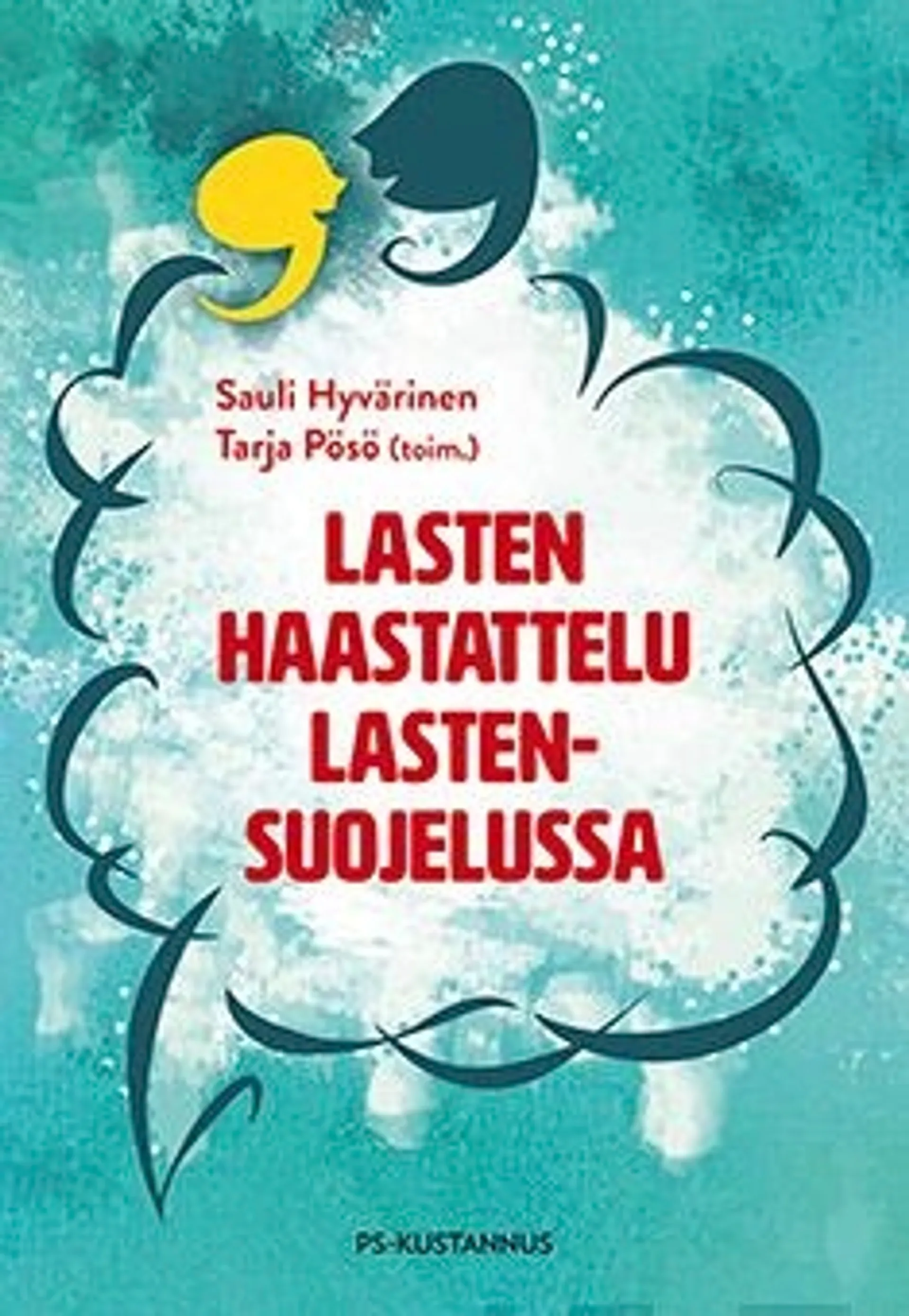 Lasten haastattelu lastensuojelussa