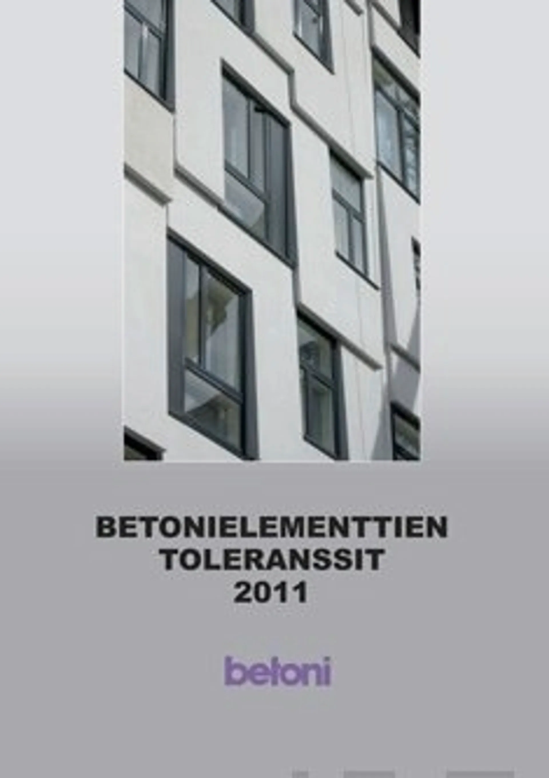 Betonielementtien toleranssit 2011