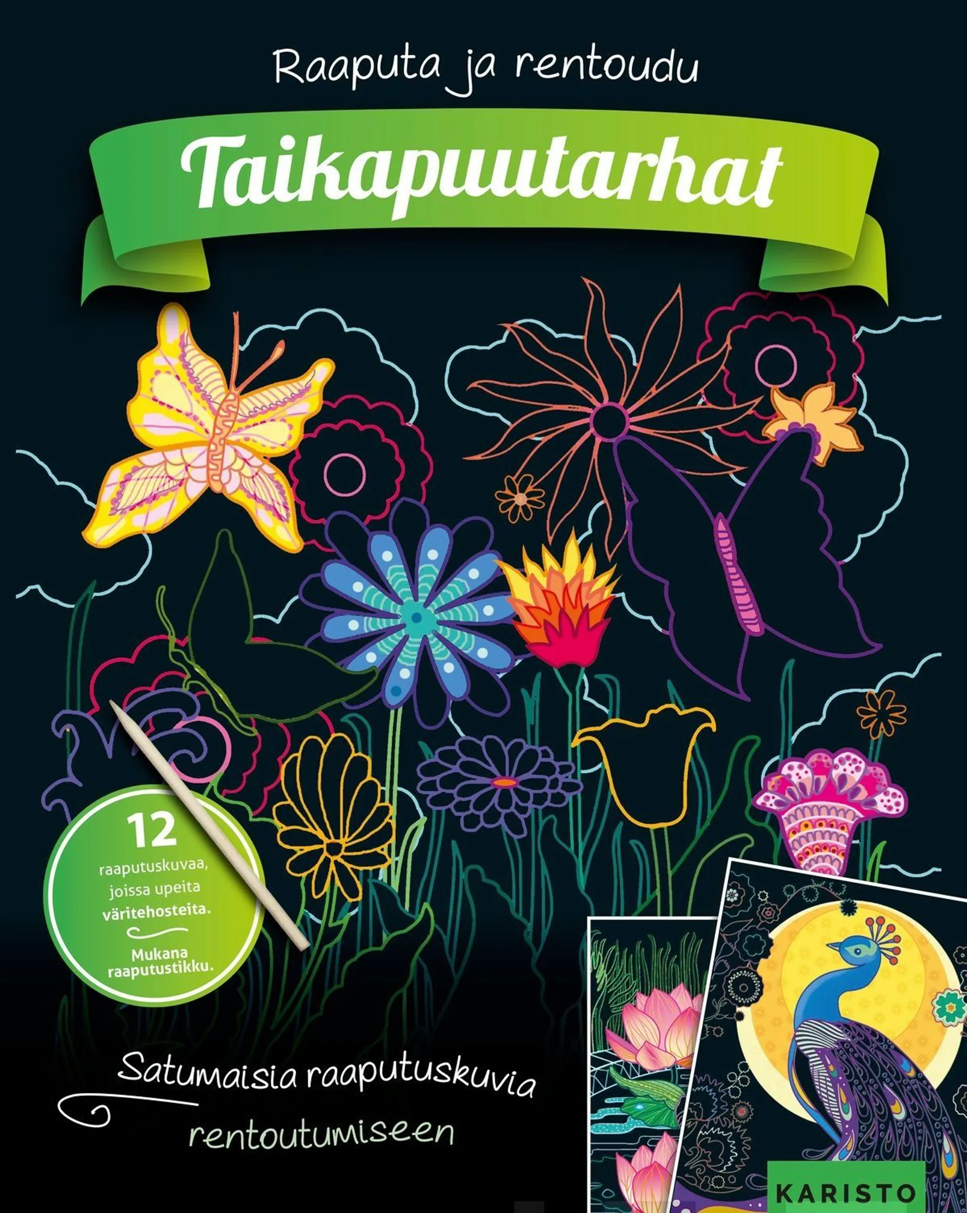 Taikapuutarhat - raaputa ja rentoudu