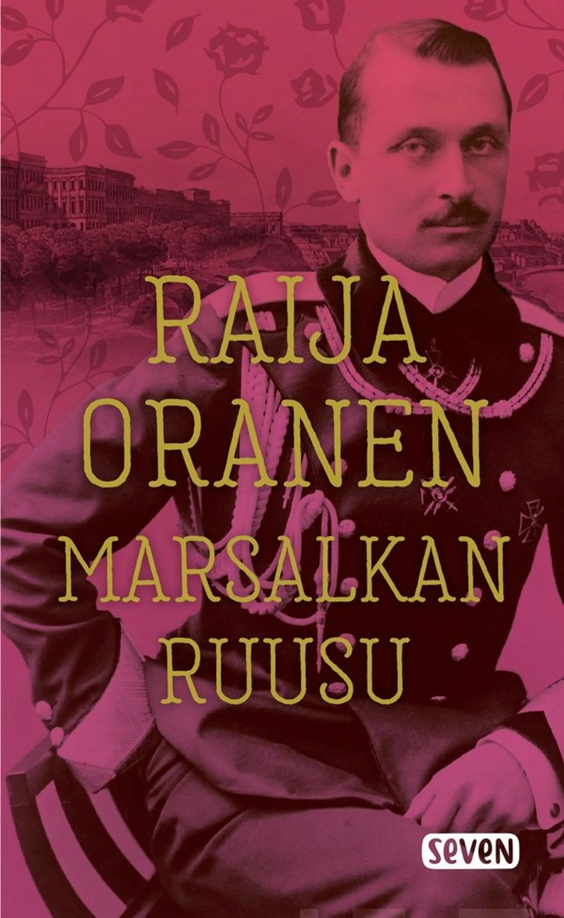 Oranen, Marsalkan ruusu