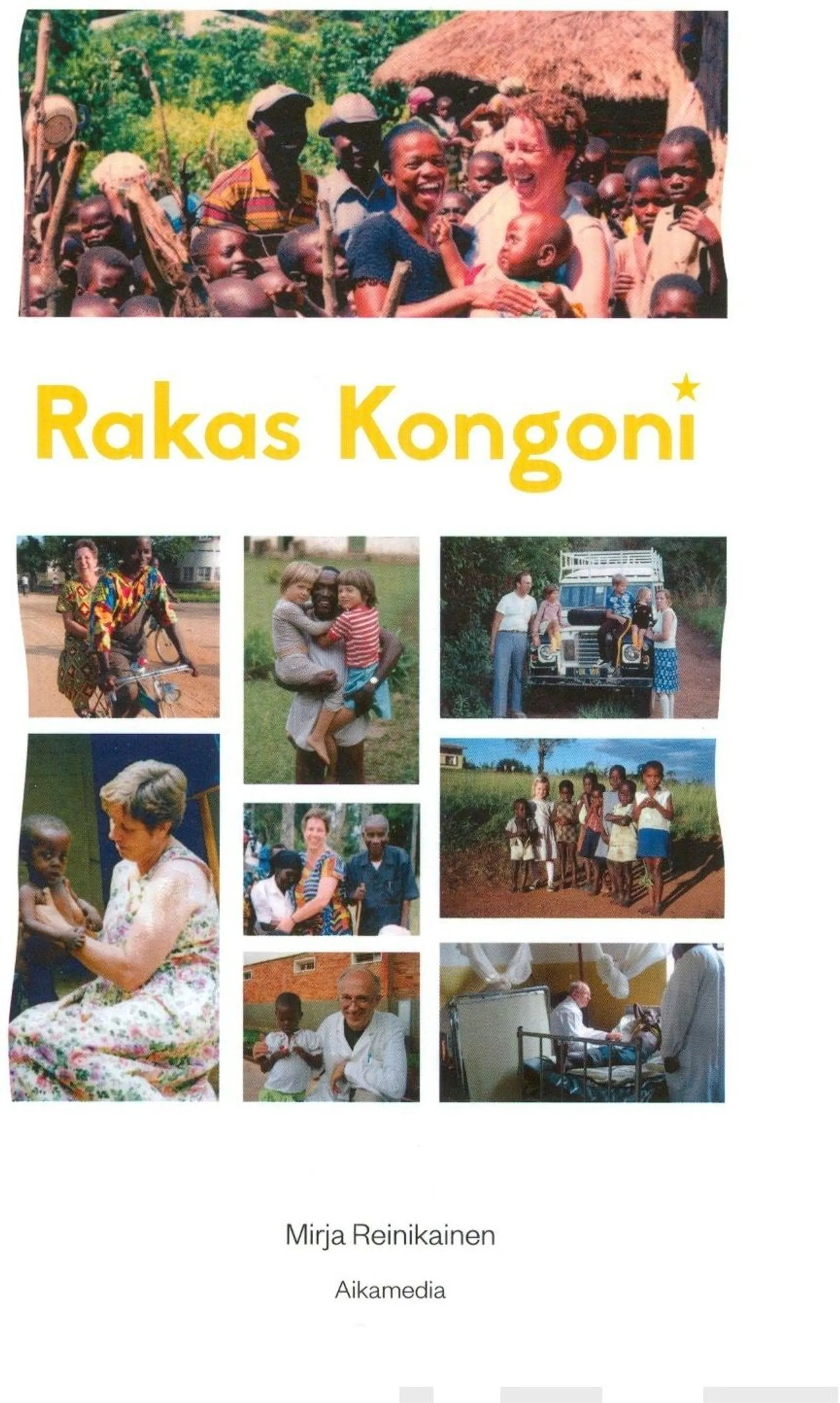 Reinikainen, Rakas Kongoni