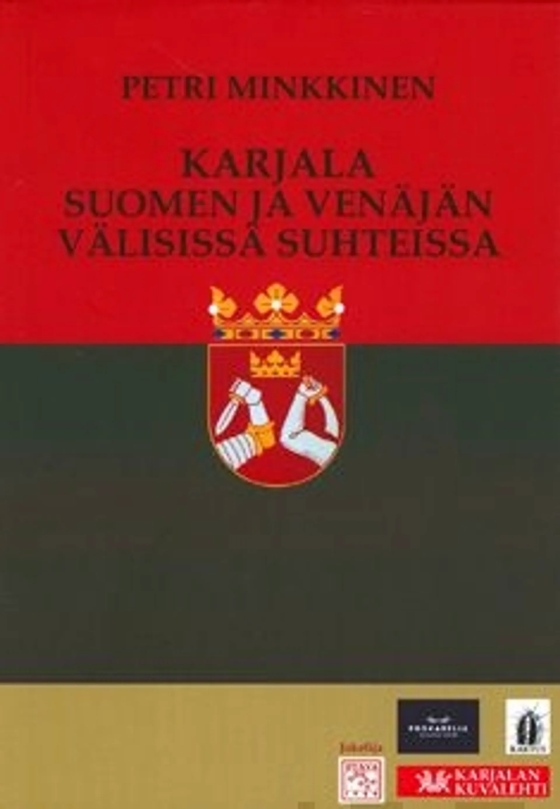 Minkkinen, Karjala Suomen ja Venäjän välisissä suhteissa