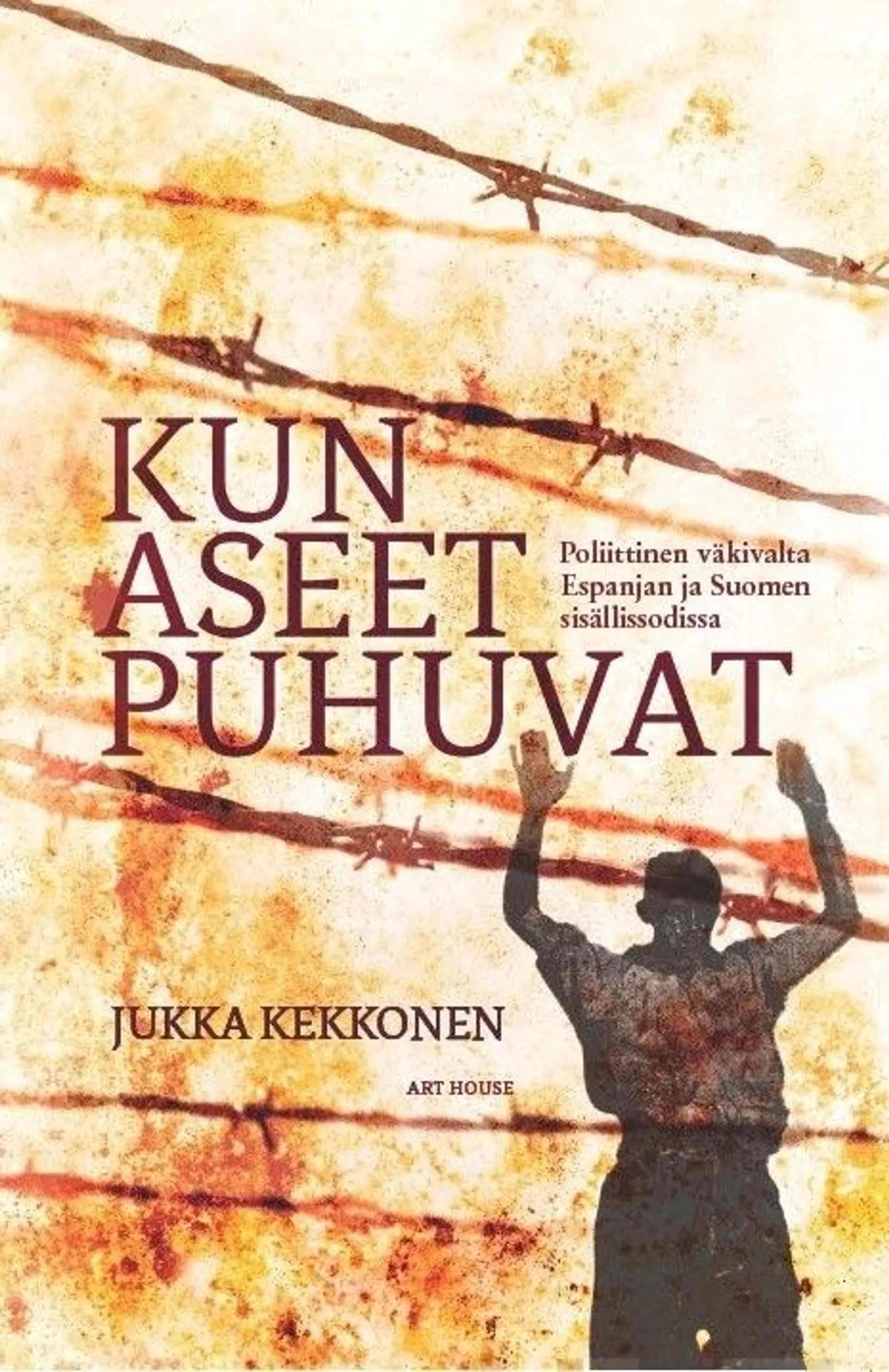 Kekkonen, Kun aseet puhuvat - Poliittinen väkivalta Espanjan ja Suomen sisällissodissa
