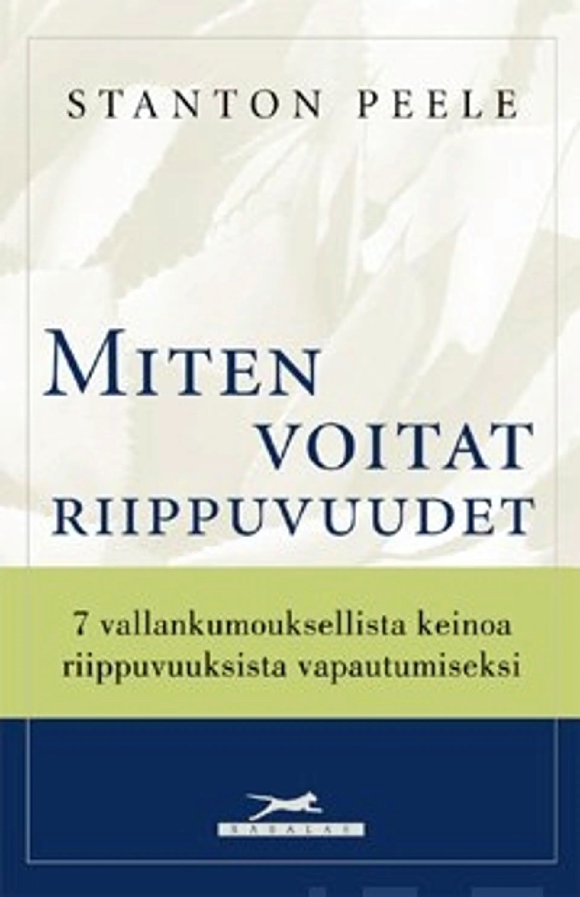 Miten voitat riippuvuudet