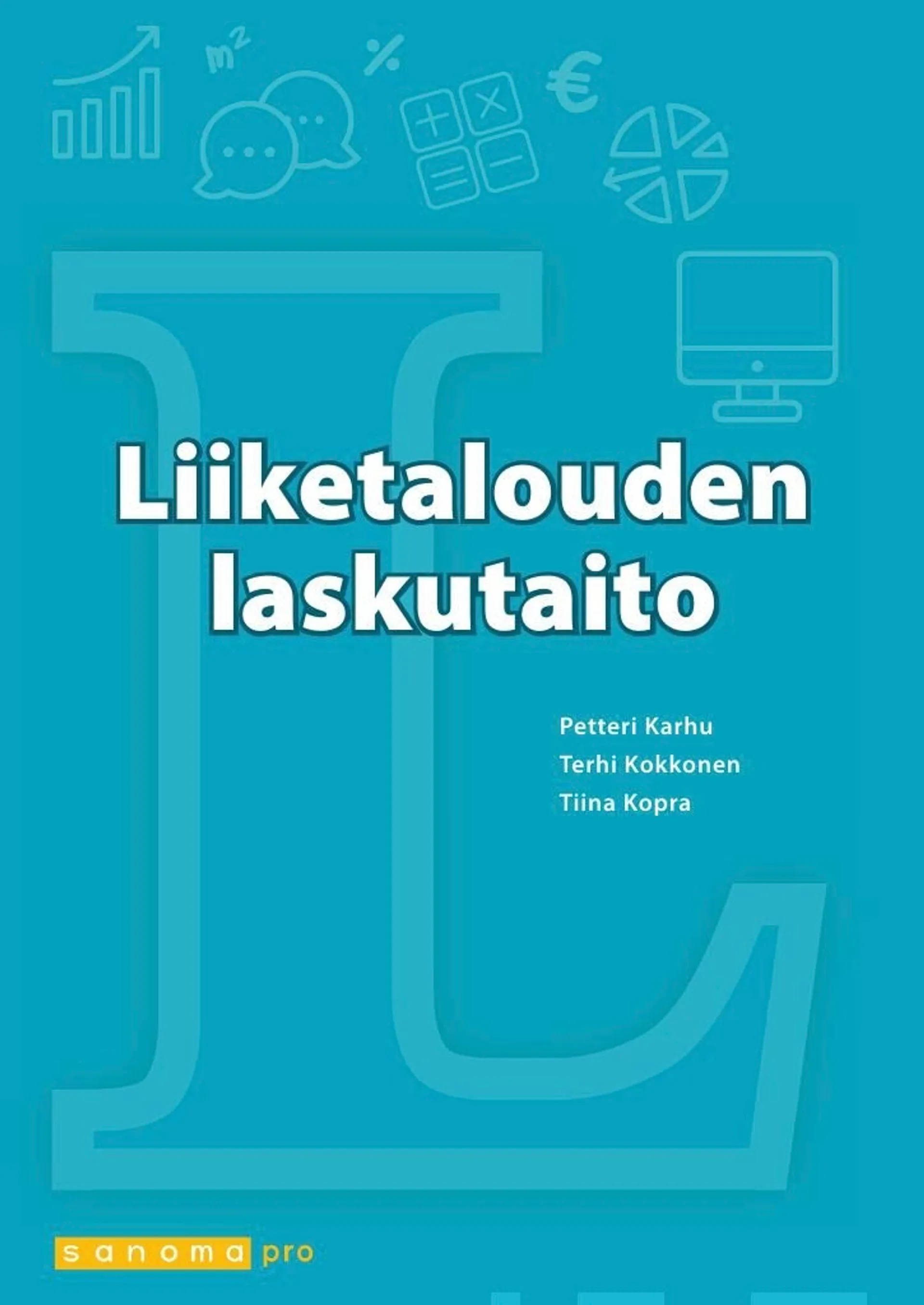 Karhu, Liiketalouden laskutaito