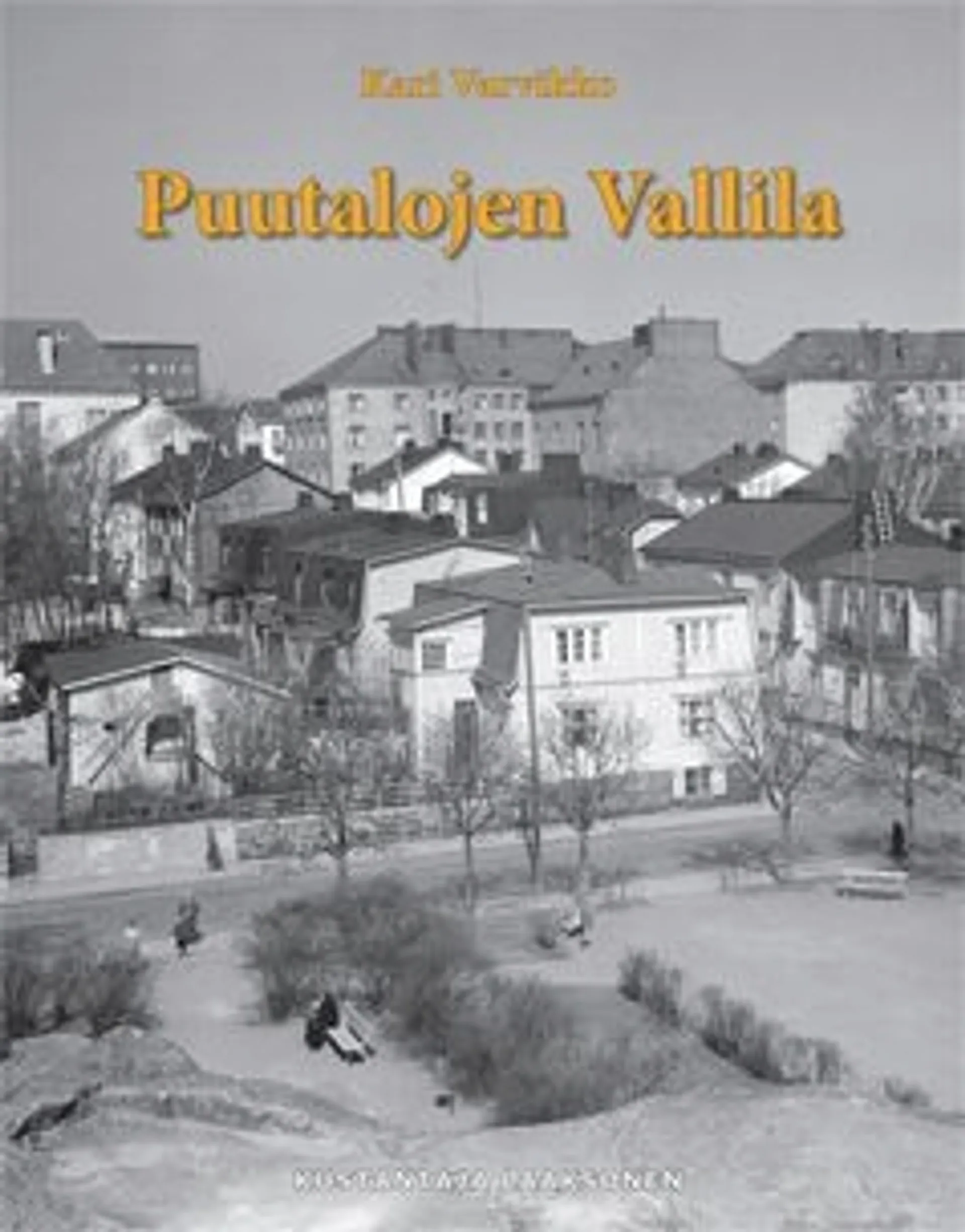 Varvikko, Puutalojen Vallila