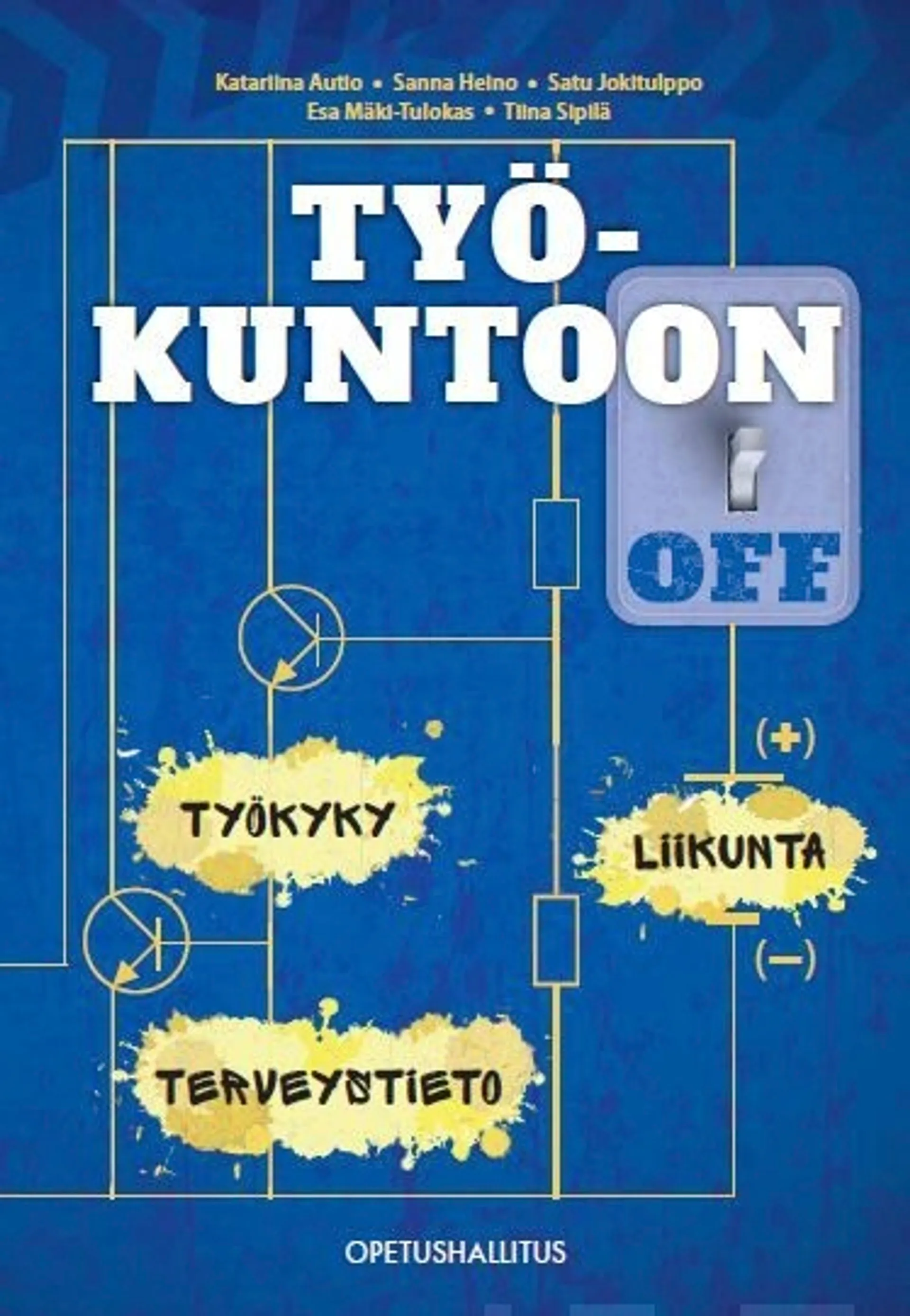 Autio, Työkuntoon