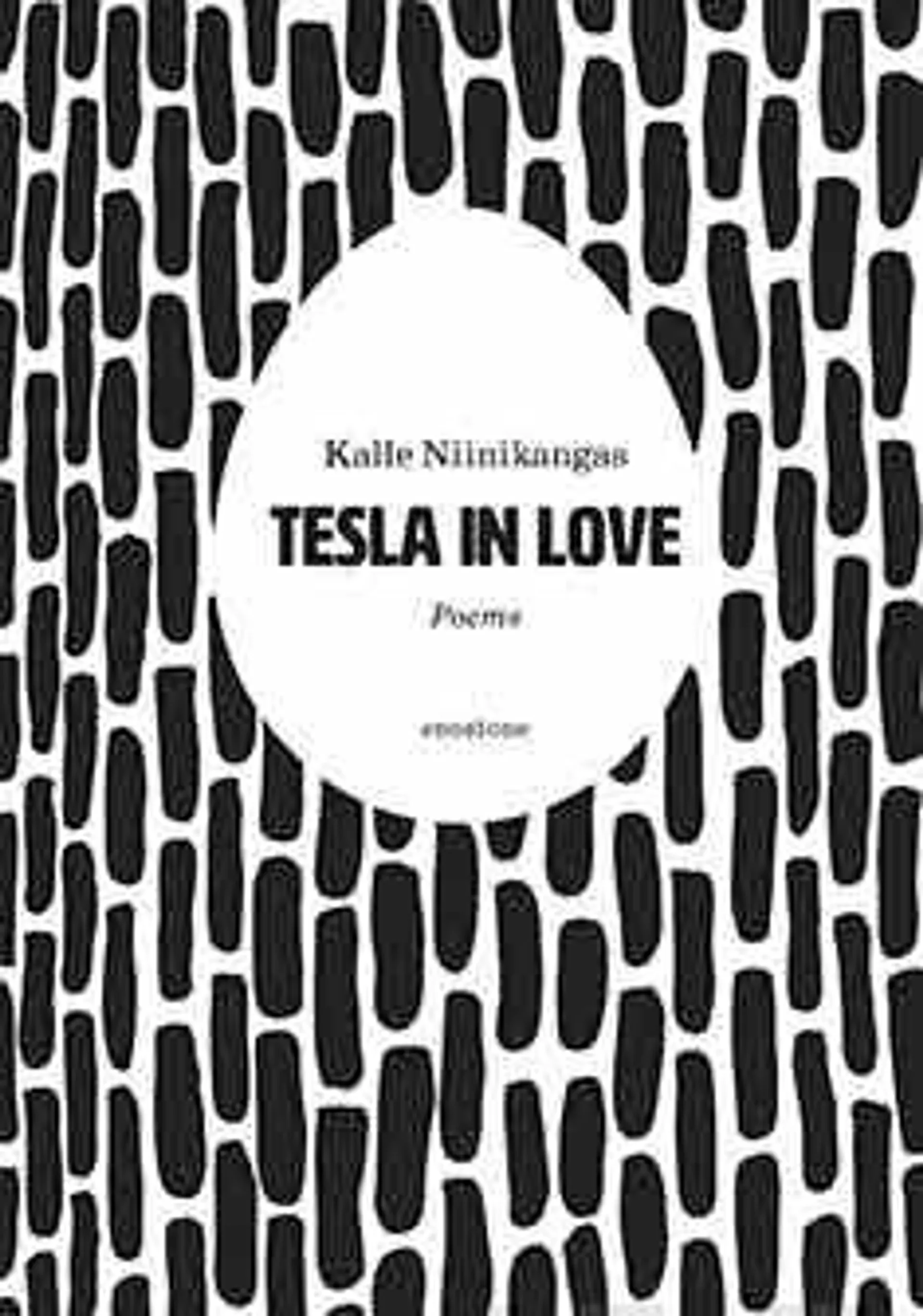 Niinikangas, Tesla in love - Poems