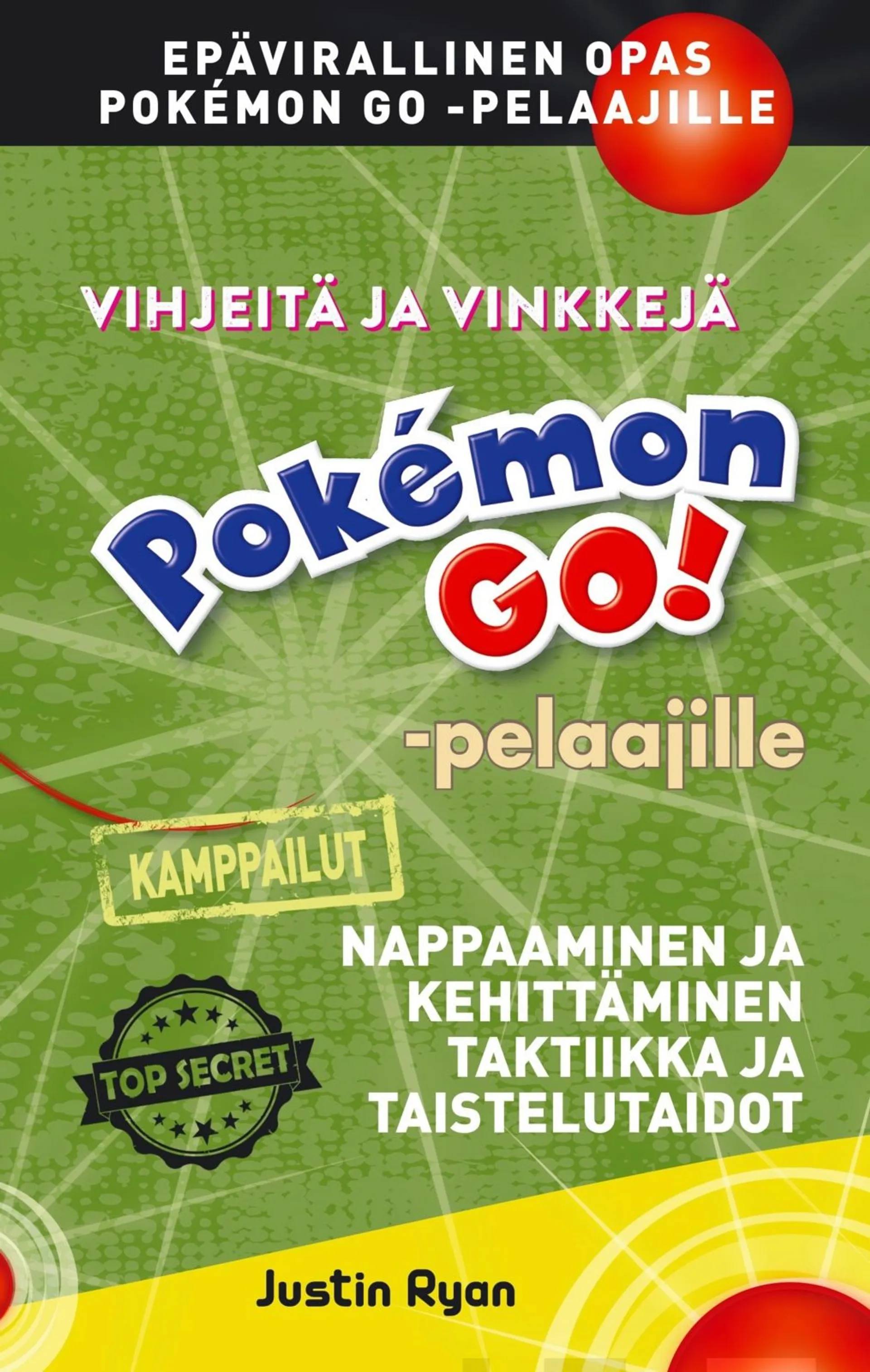 Vihjeitä ja vinkkejä Pokemon GO! -pelaajille