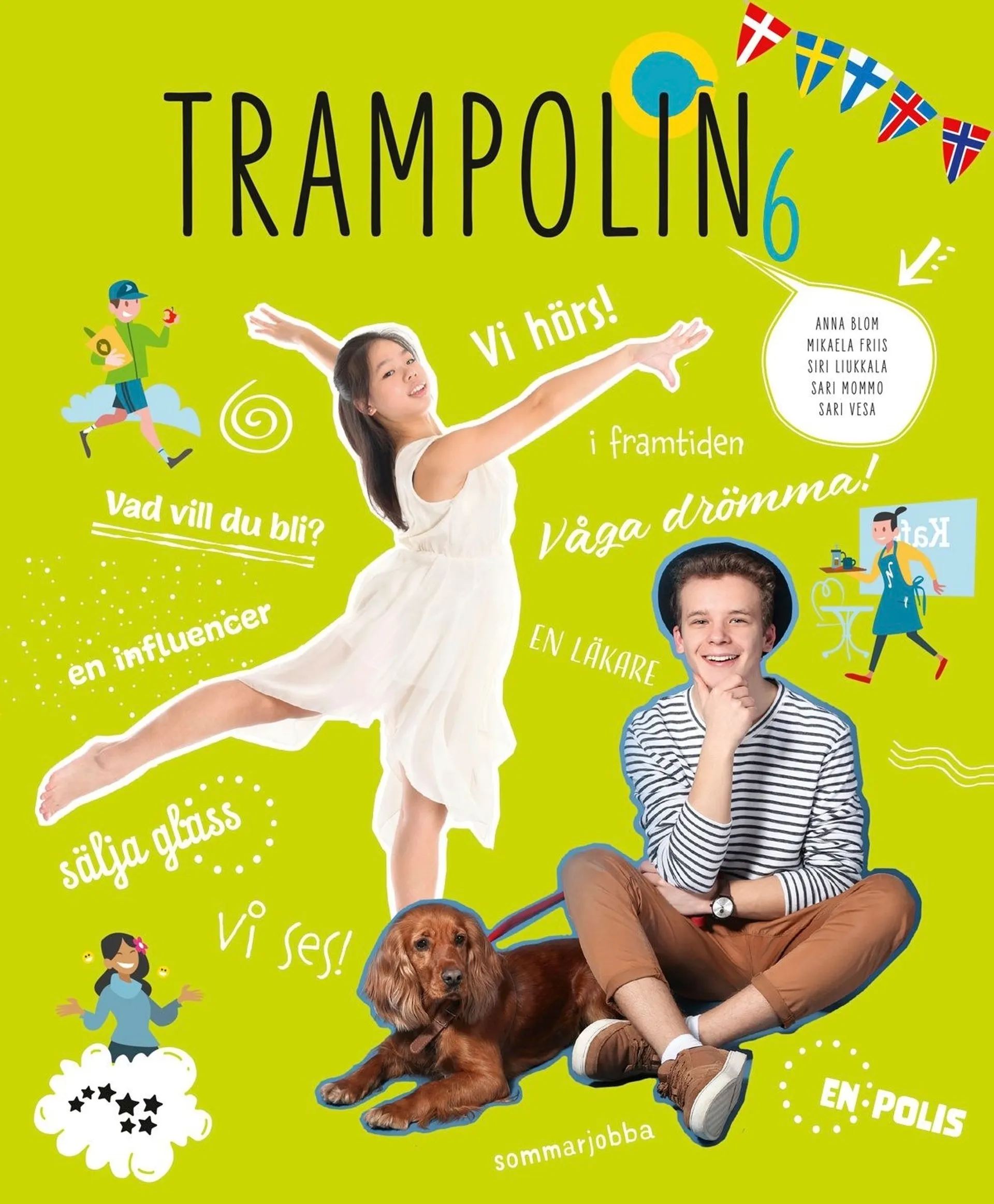 Blom, Trampolin 6 UUD