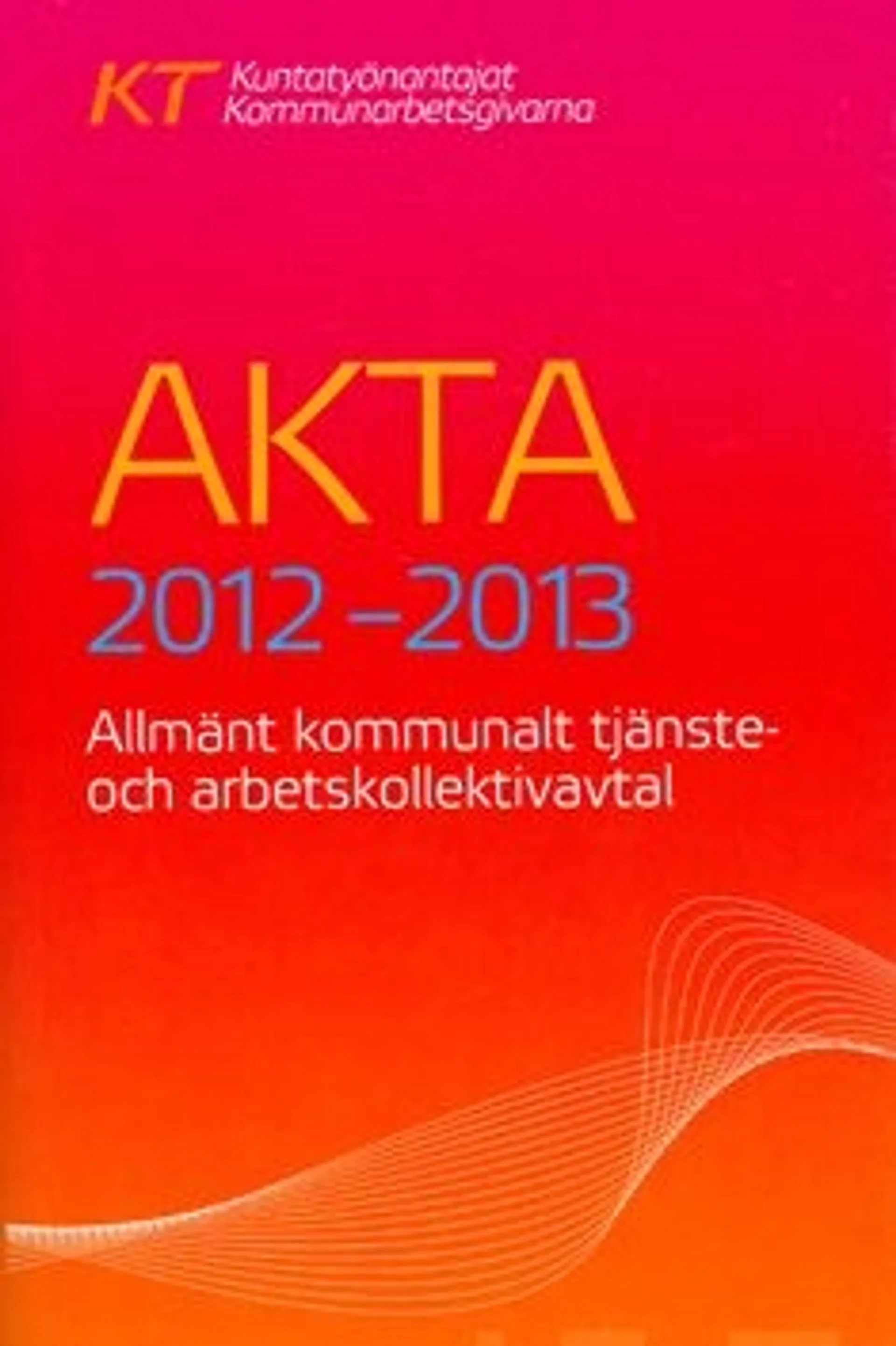 Allmänt kommunalt tjänste- och arbetskollektivavtal 2012-2013