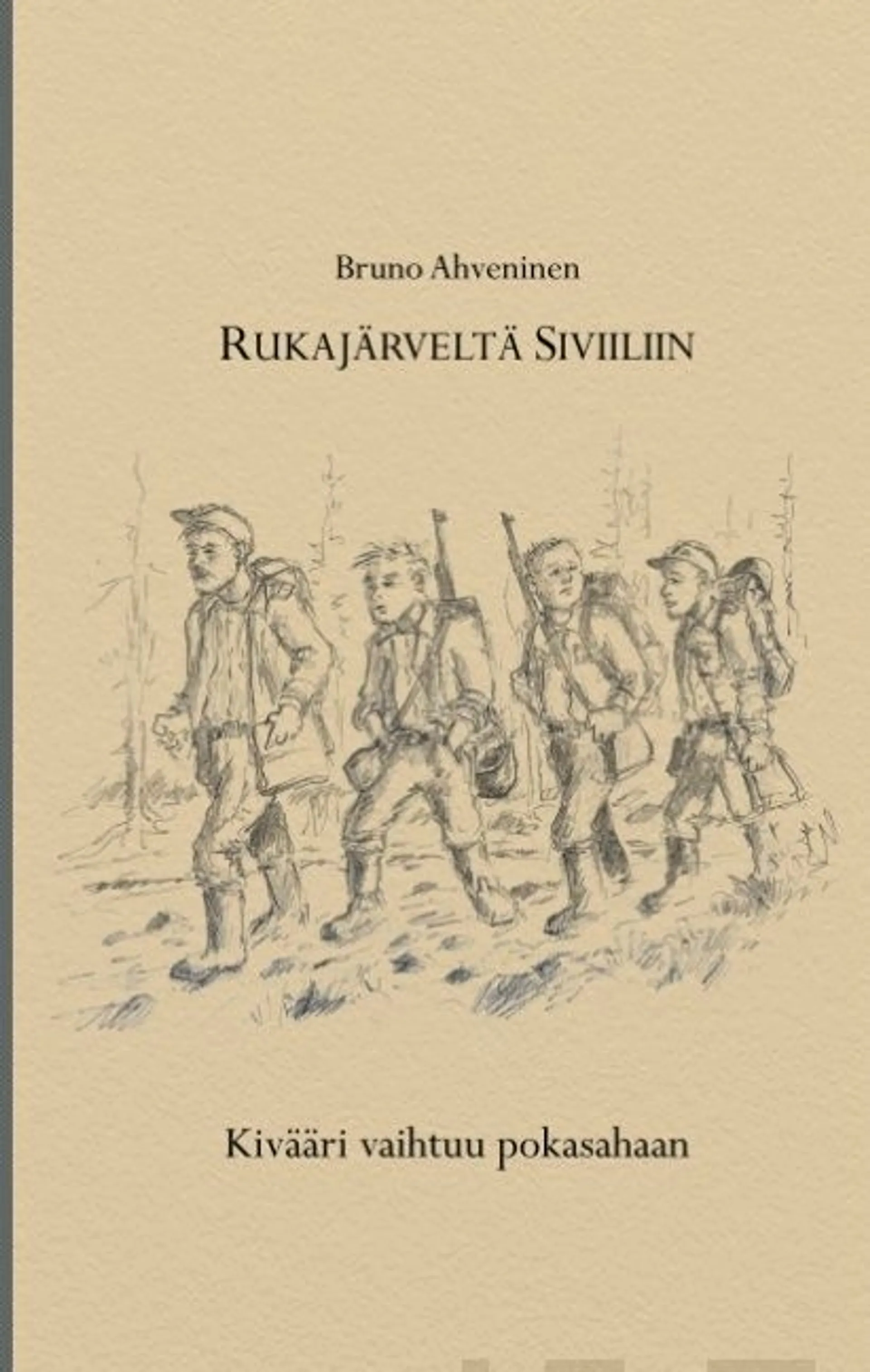 Ahveninen, Rukajärveltä siviiliin - Kivääri vaihtuu pokasahaan