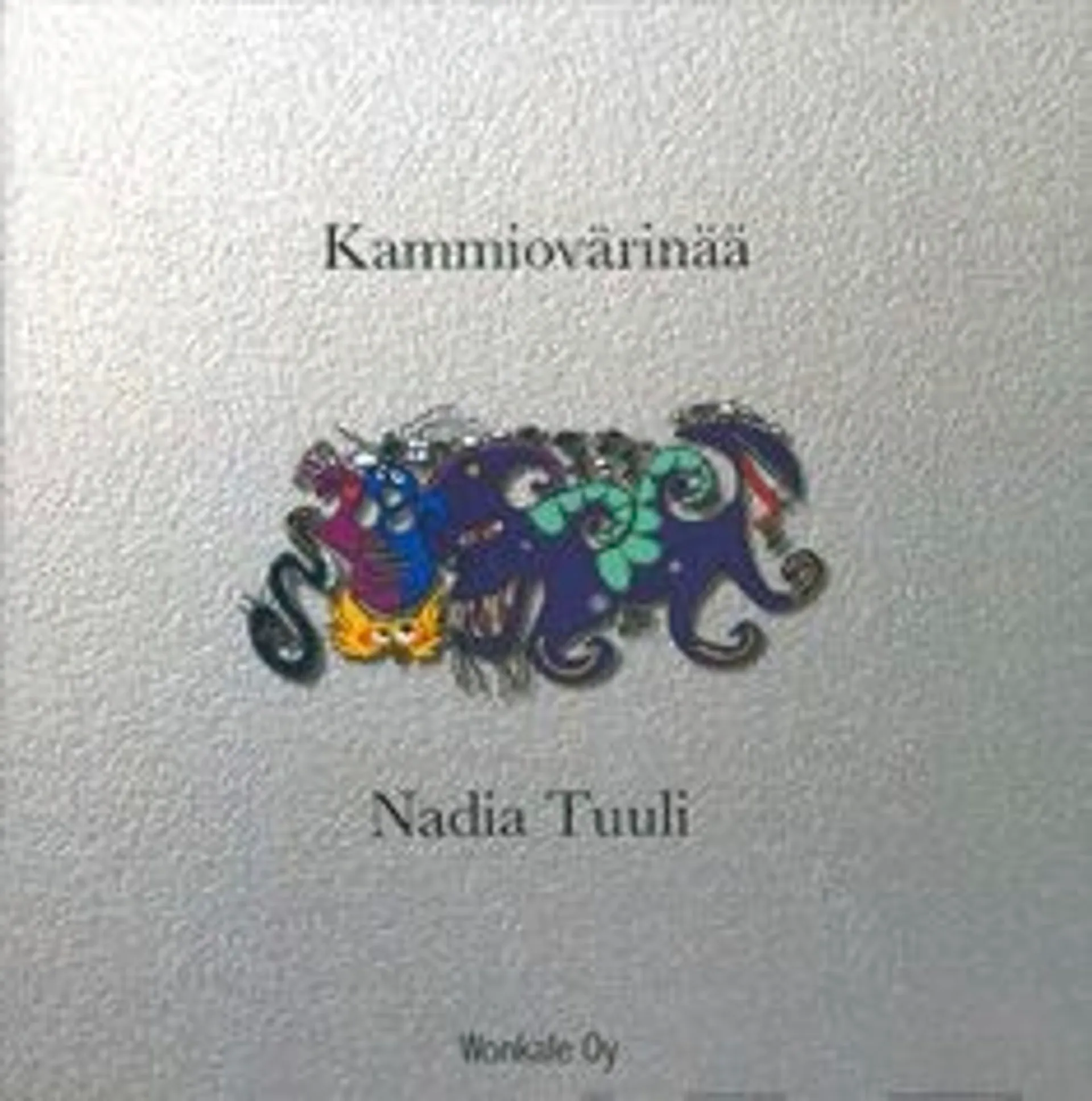 Tuuli, Kammiovärinää - Nadian runot 1