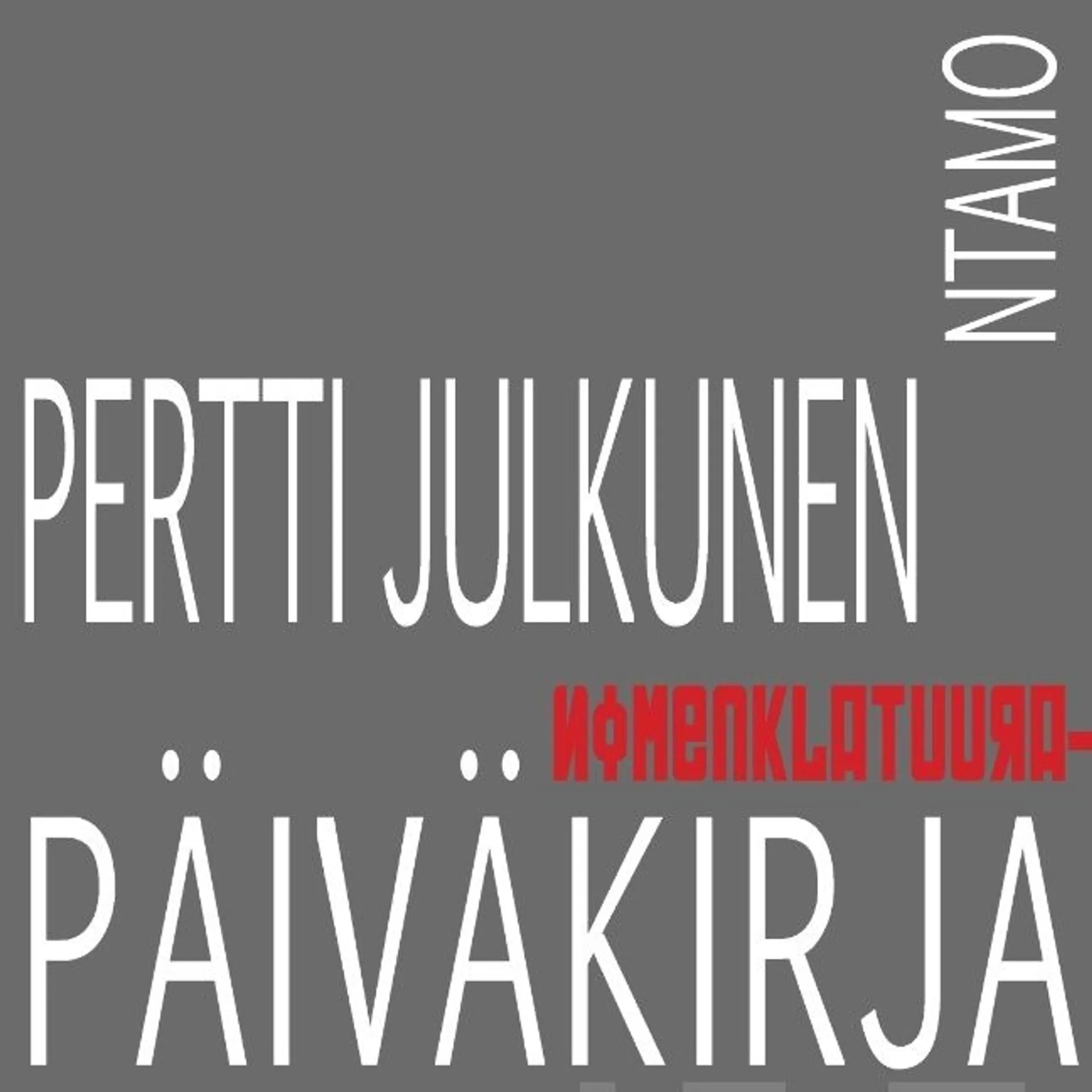 Julkunen, Nomenklatuurapäiväkirja