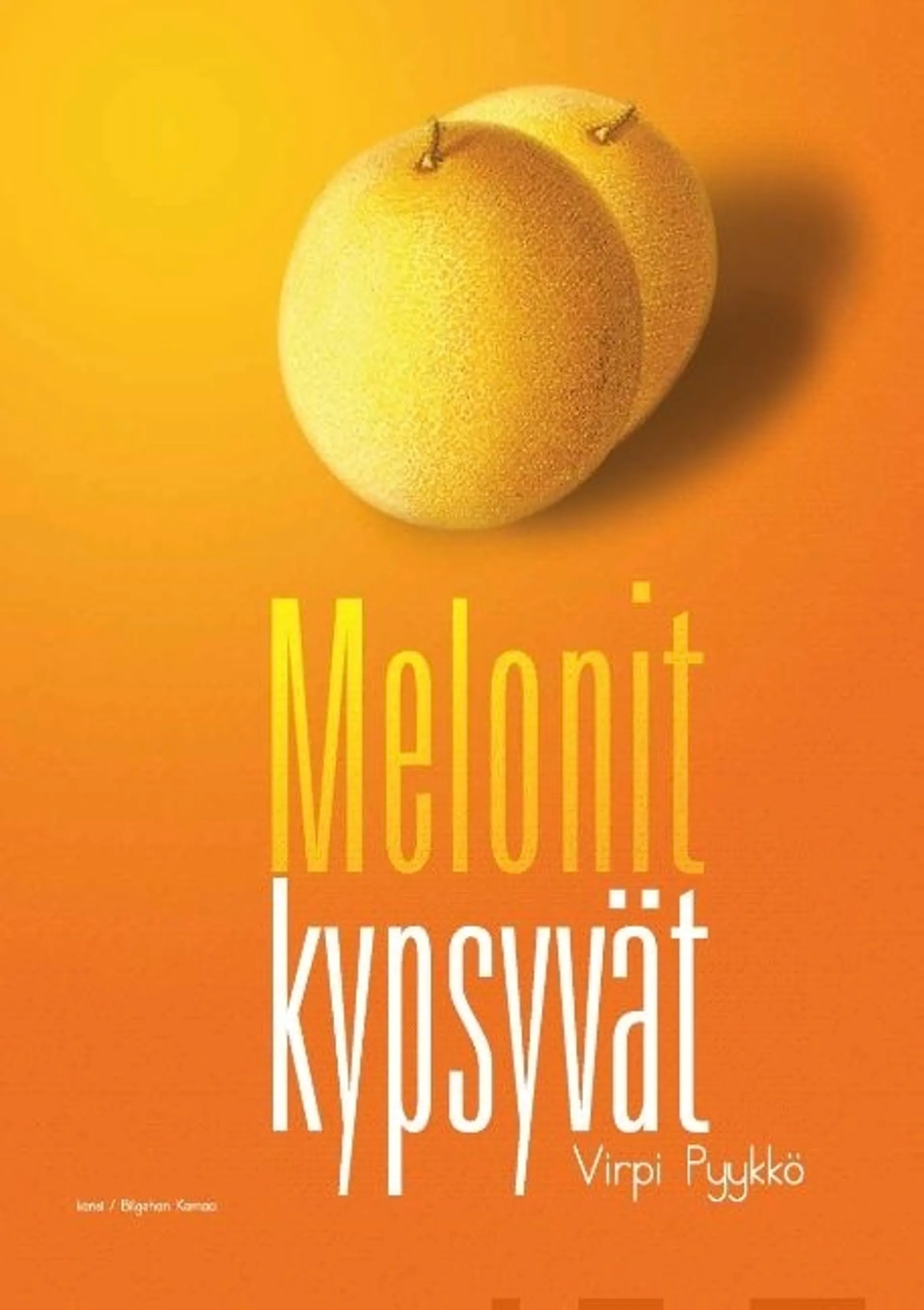 Pyykkö, Melonit kypsyvät