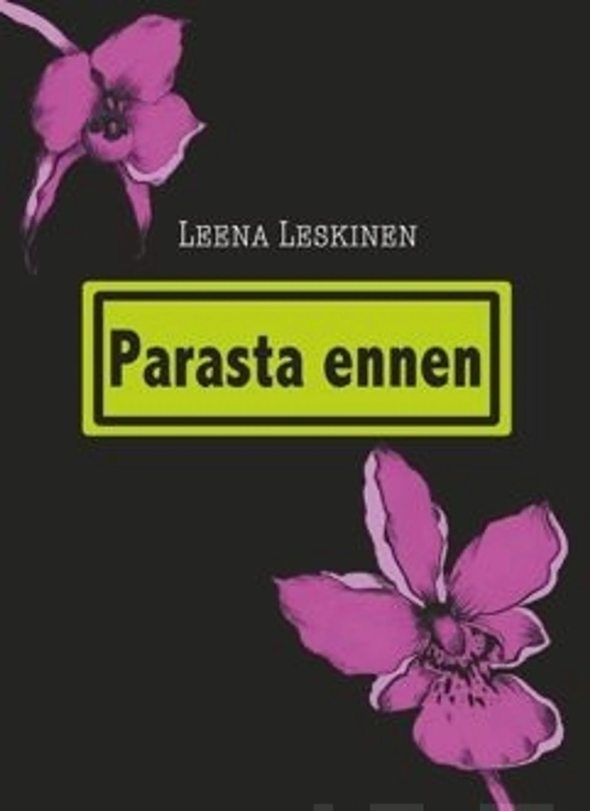 Leskinen, Parasta ennen