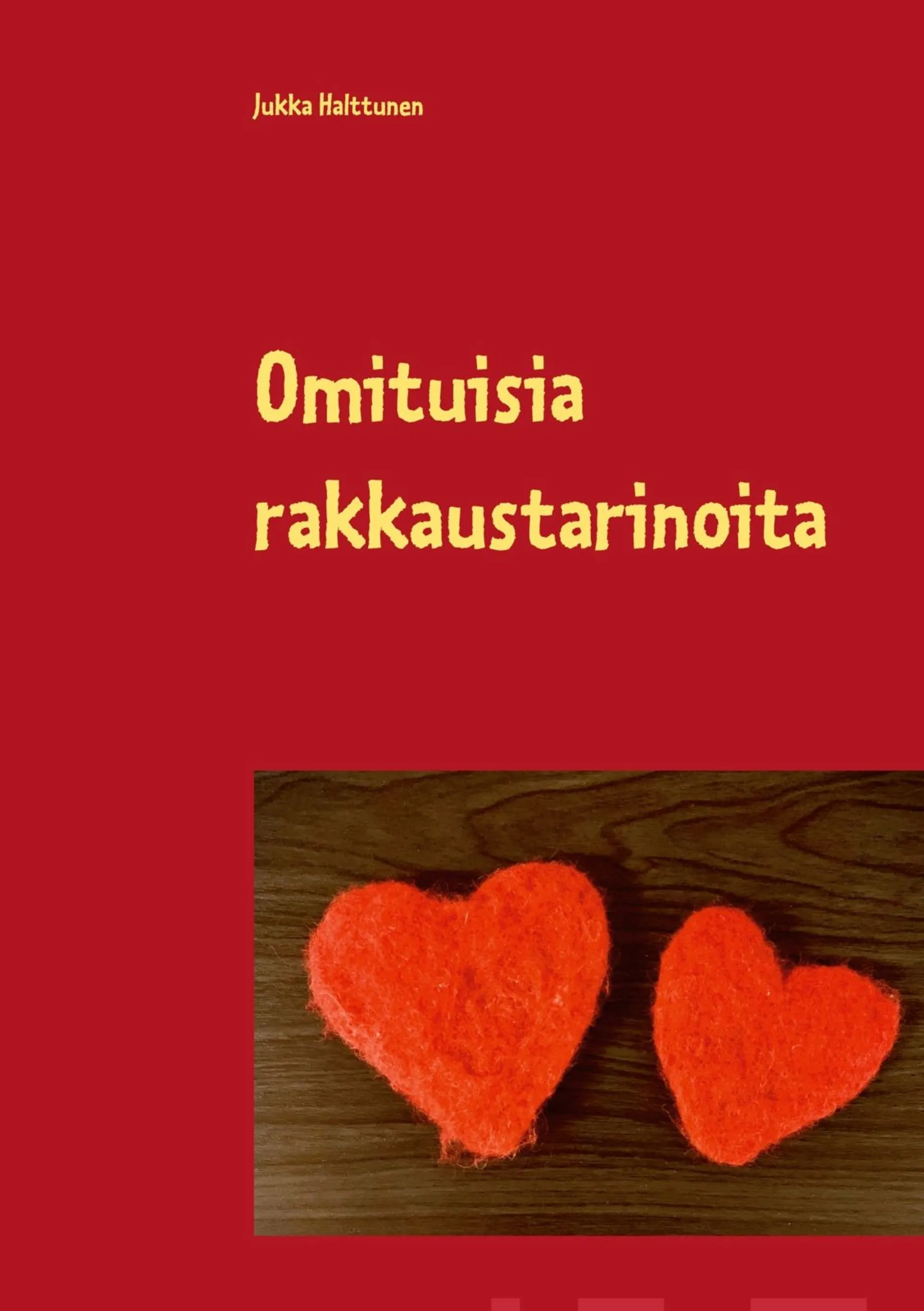 Halttunen, Omituisia rakkaustarinoita