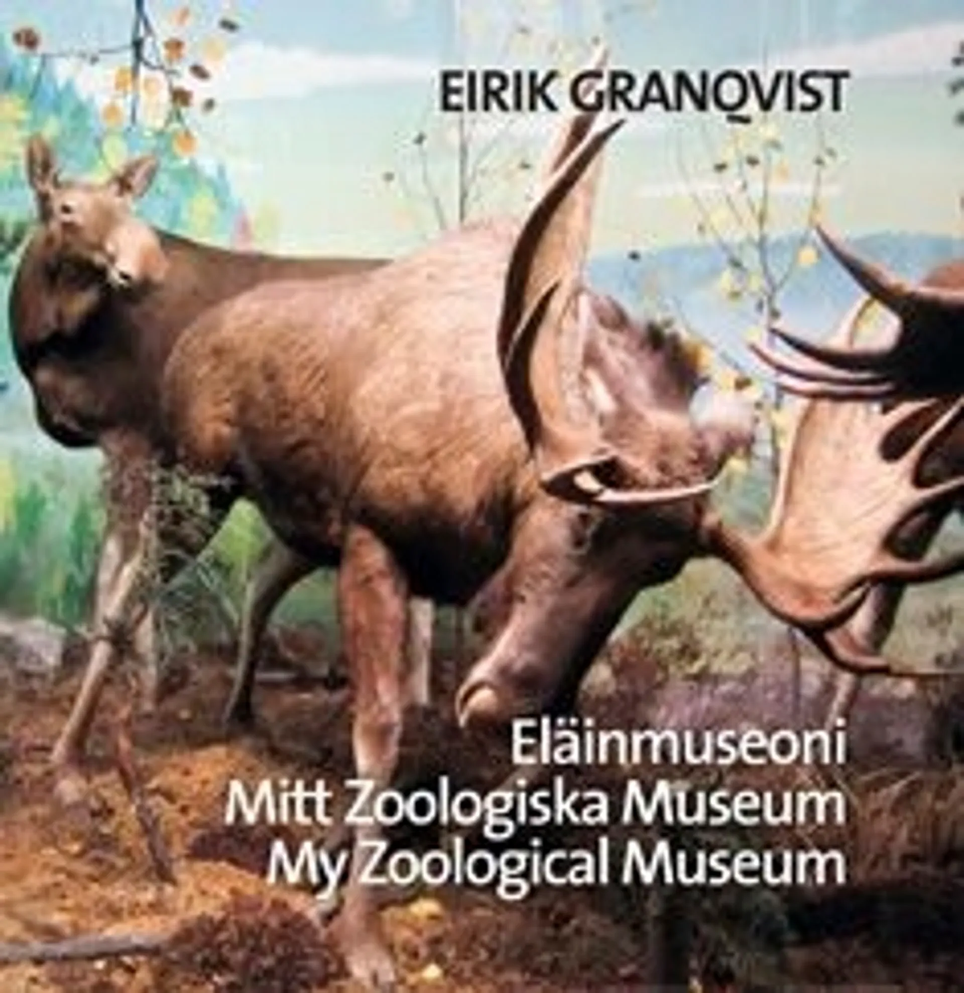 Granqvist, Eläinmuseoni