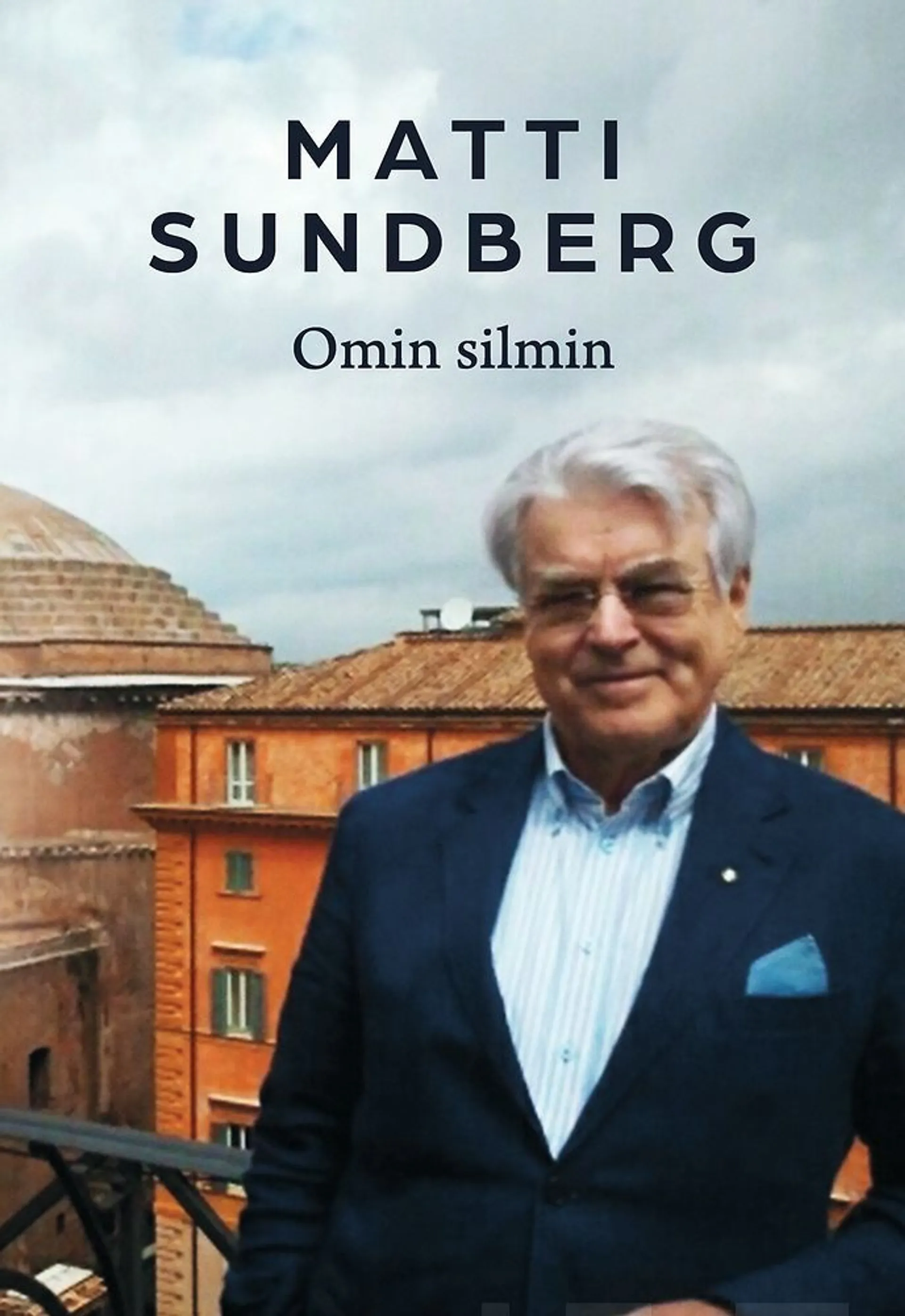 Sundberg, Omin silmin