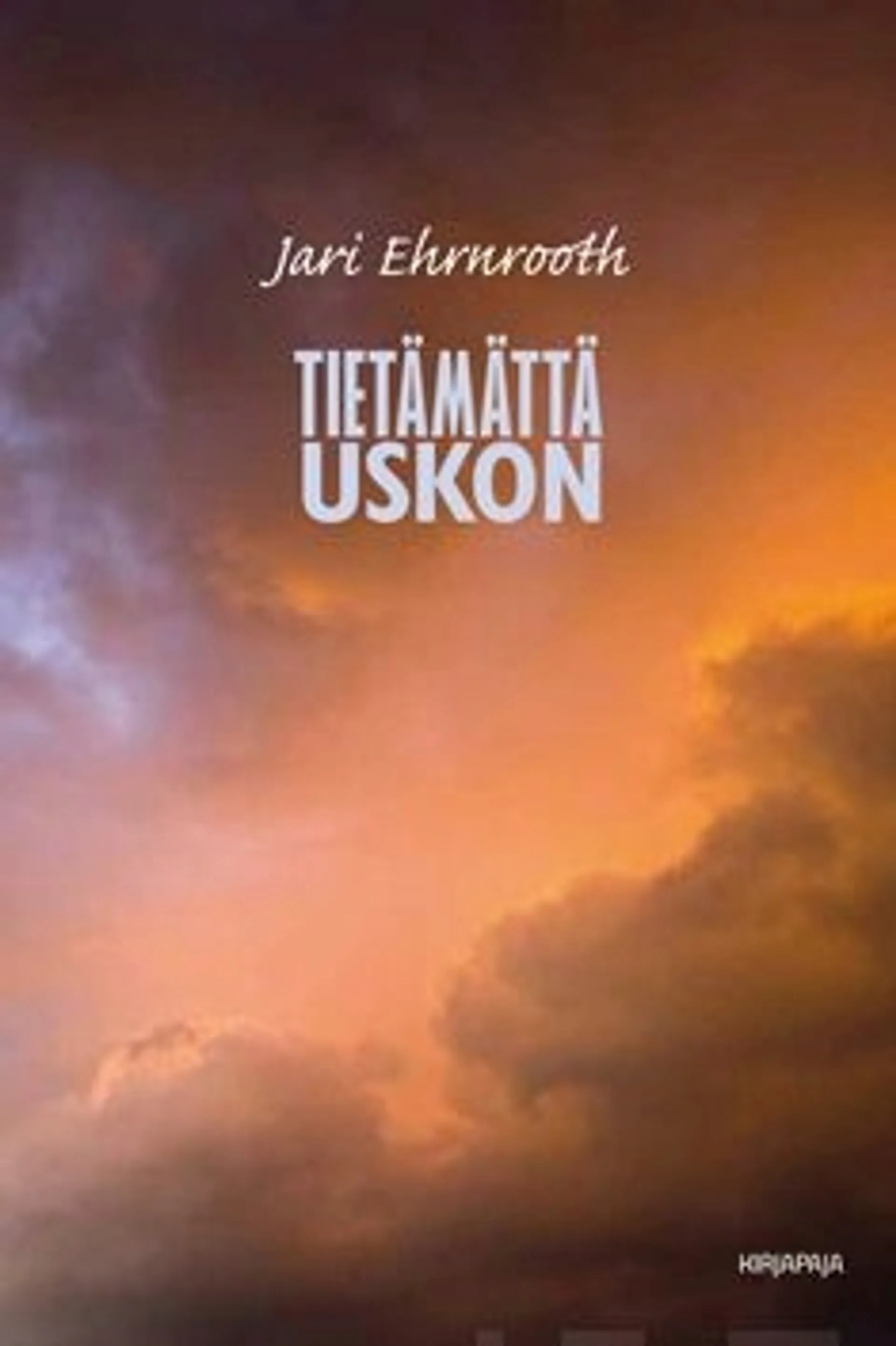 Ehrnrooth, Tietämättä uskon