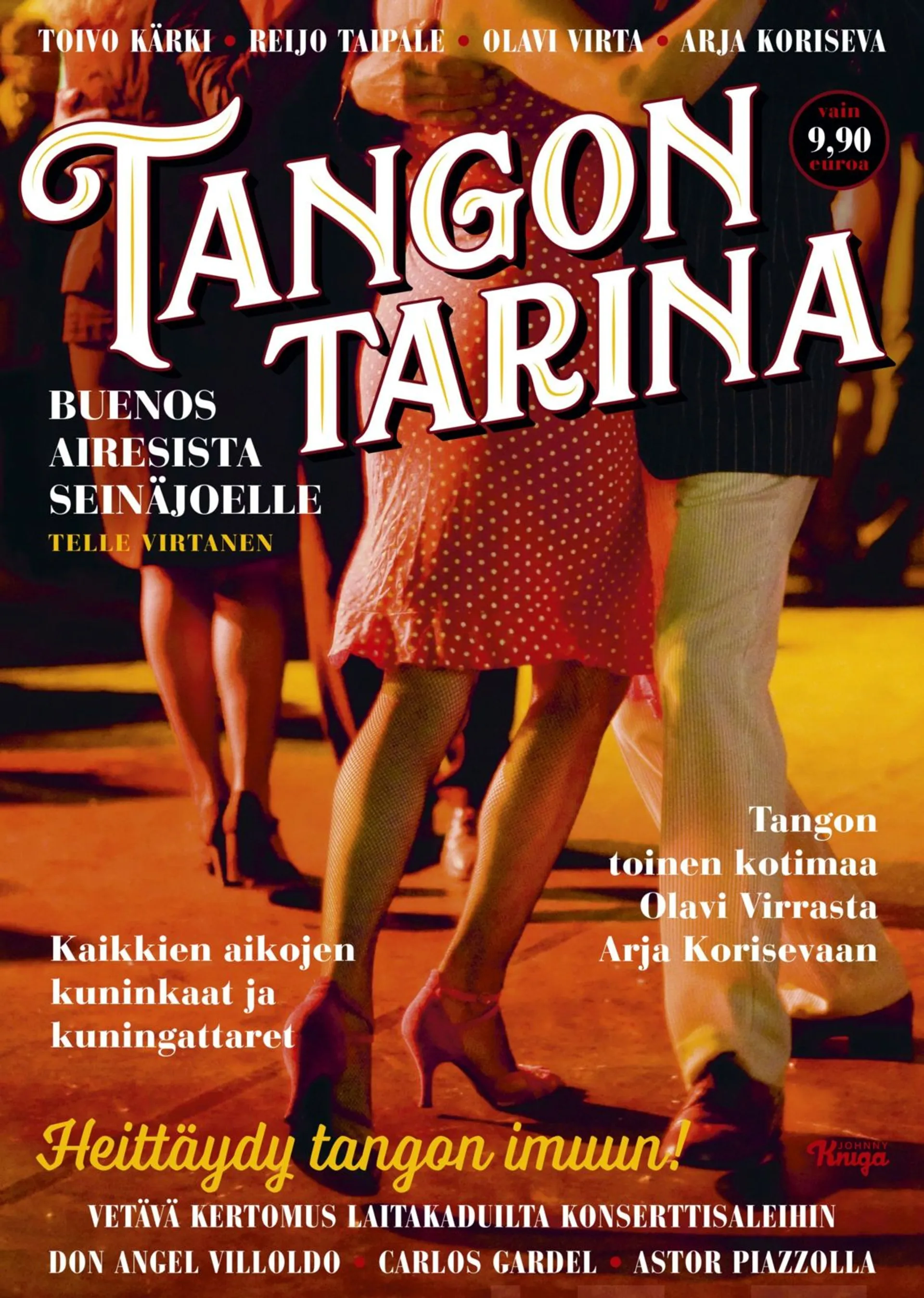 Virtanen, Tangon tarina - Buenos Airesista Seinäjoelle