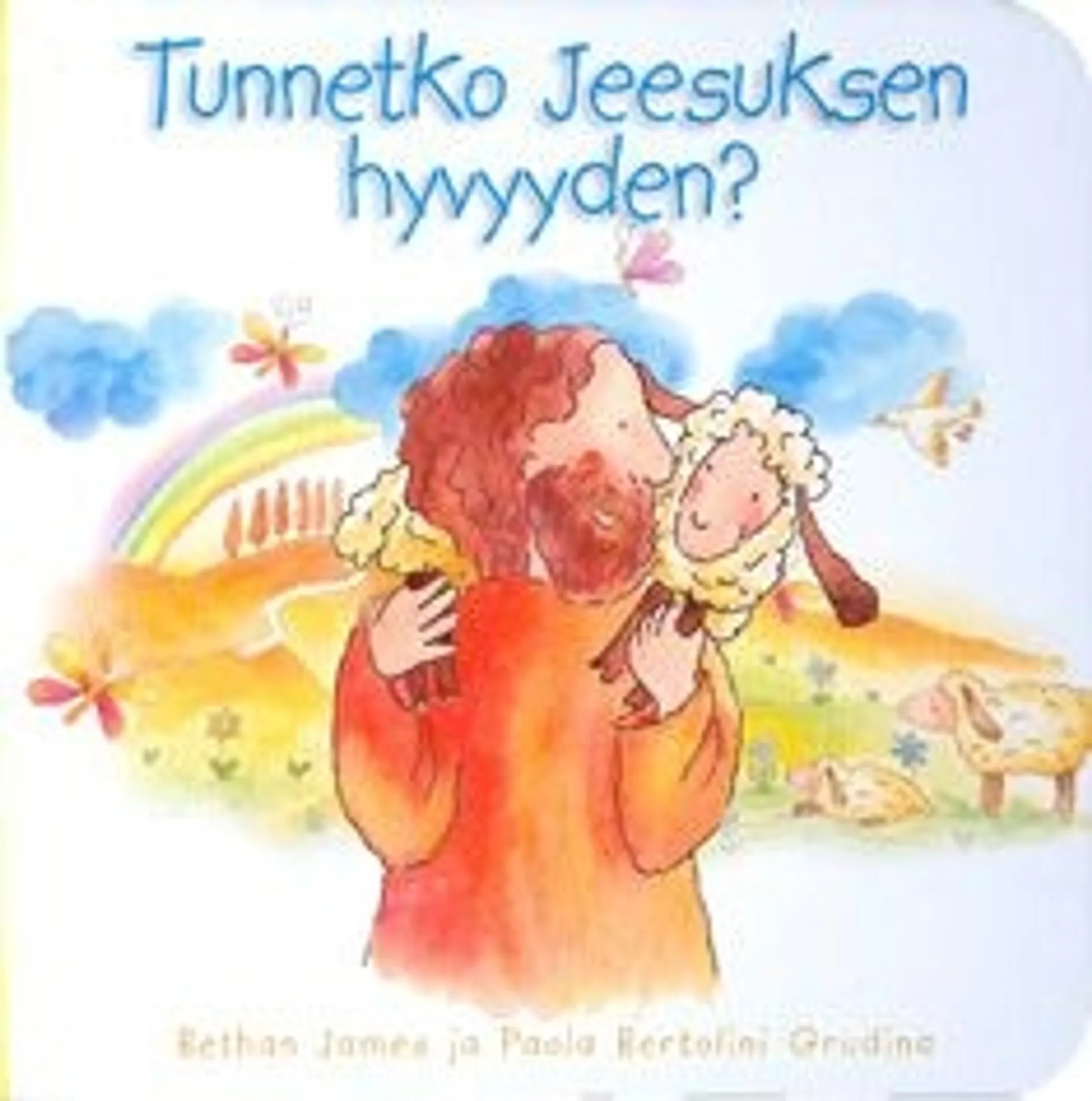 James, Tunnetko Jeesuksen hyvyyden?