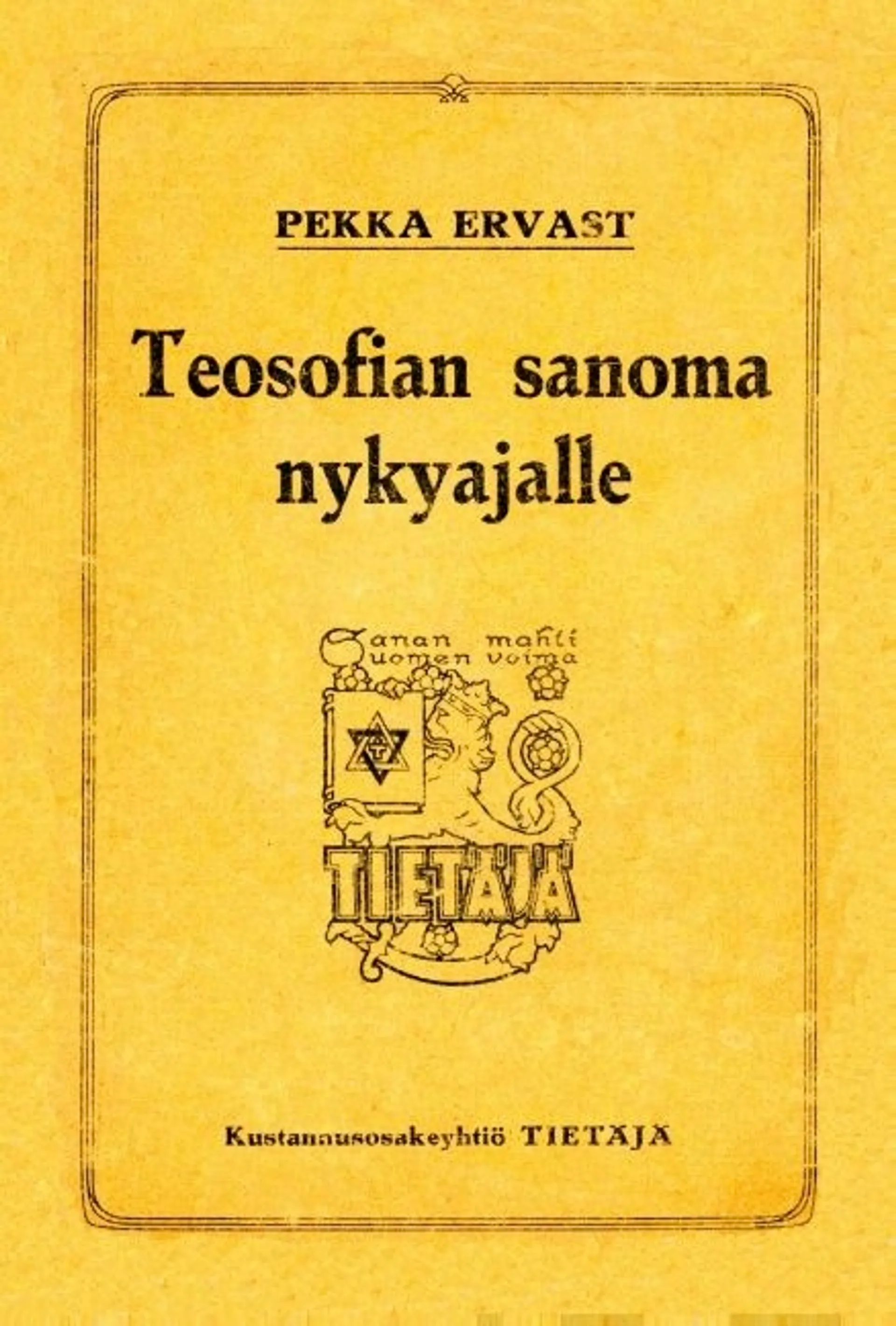 Ervast, Teosofian sanoma nykyajalle