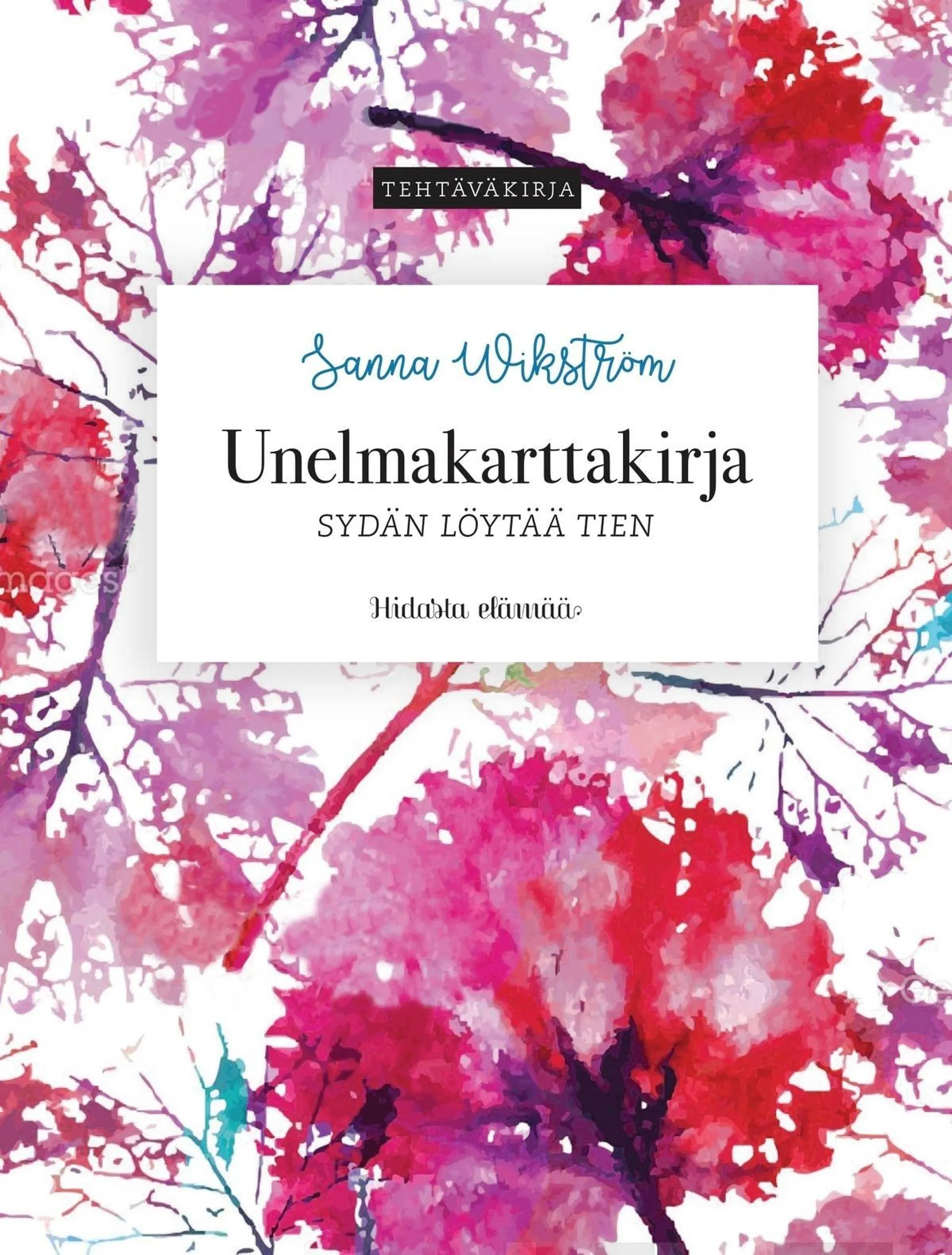 Wikström, Unelmakarttakirja - Sydän löytää tien